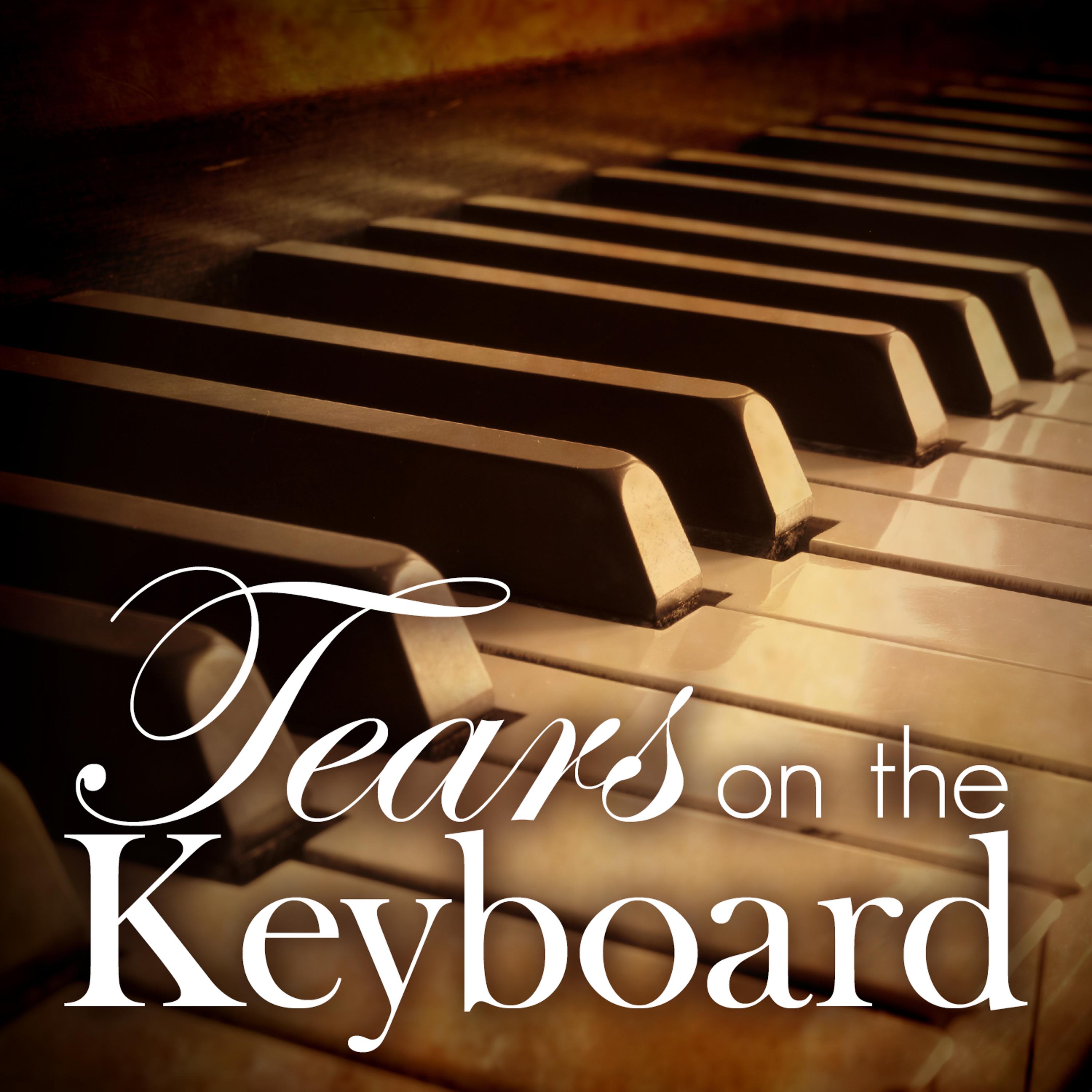 Постер альбома Tears on the Keyboard
