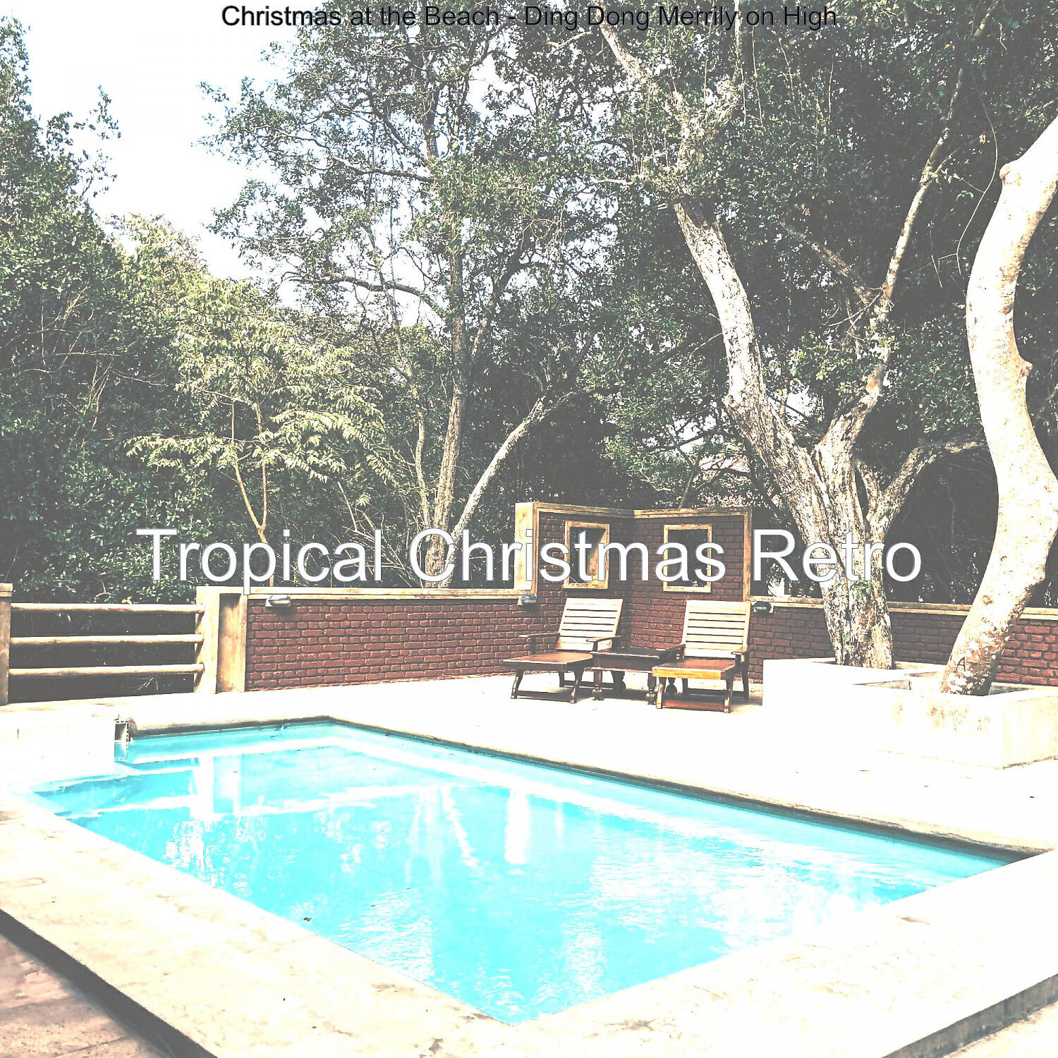 Tropical Christmas Retro - Carol of the Bells Christmas at the Beach