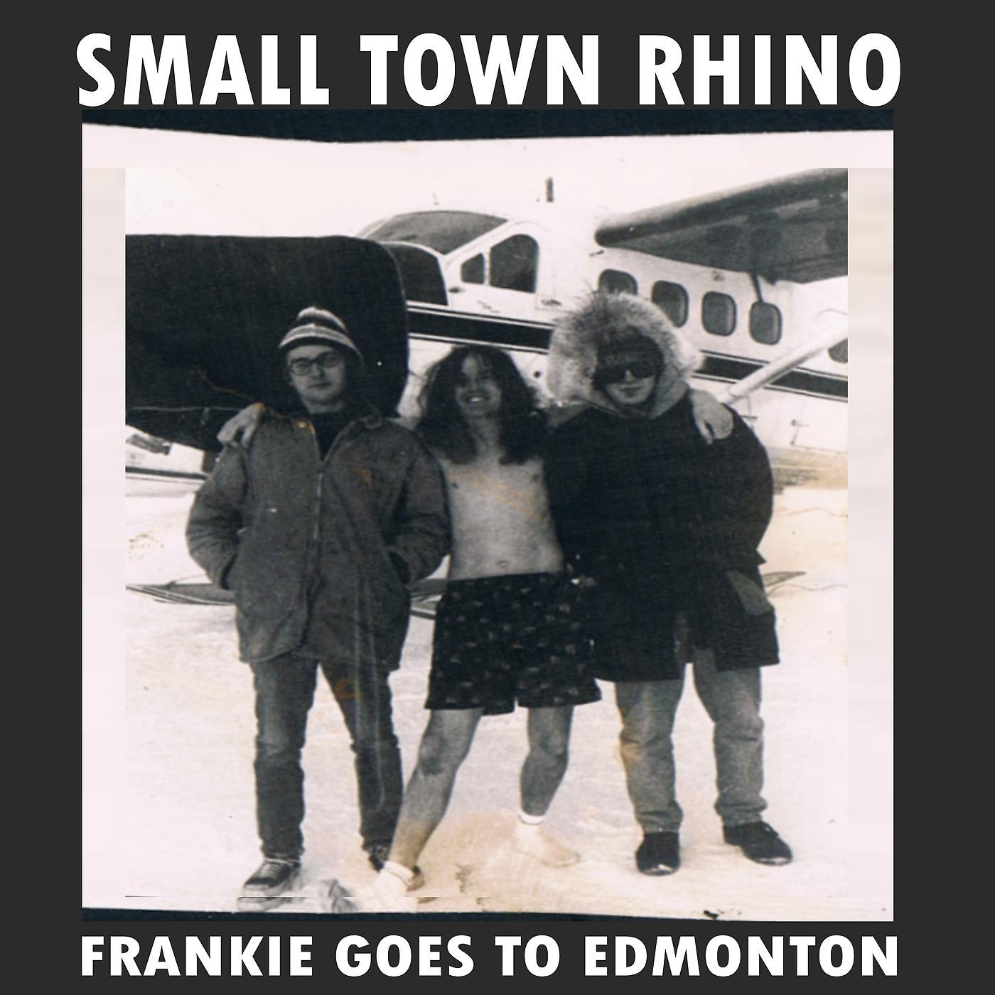 Постер альбома Frankie Goes to Edmonton