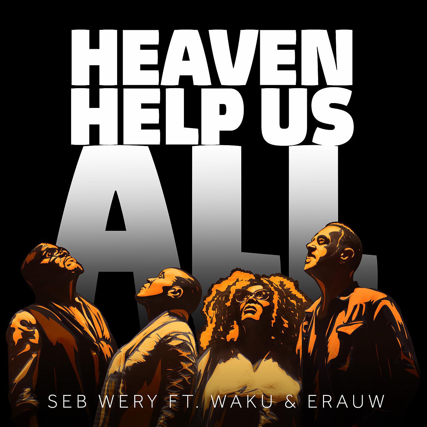 Постер альбома Heaven Help Us All