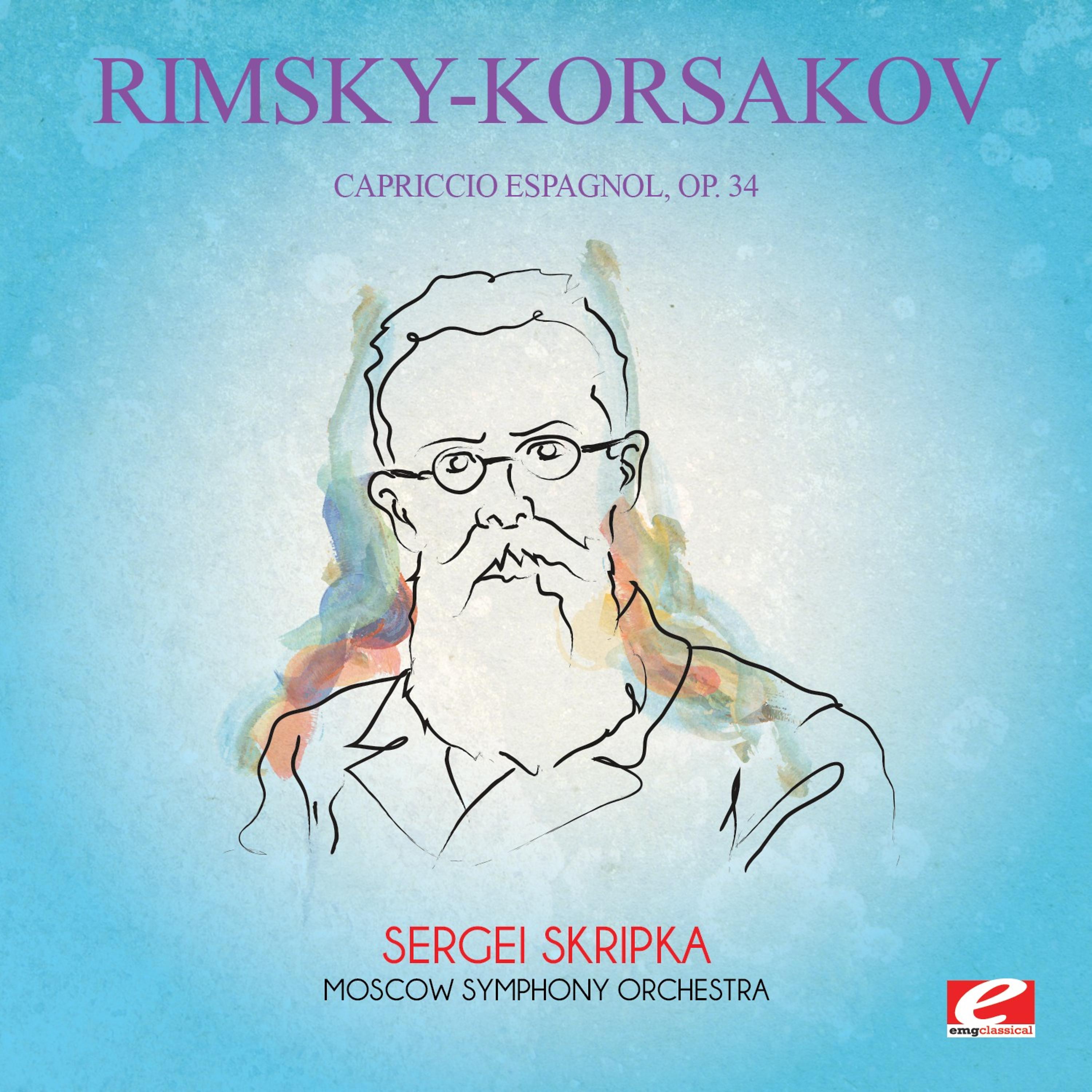 Постер альбома Rimsky-Korsakov: Capriccio Espagnol, Op. 34 (Digitally Remastered)