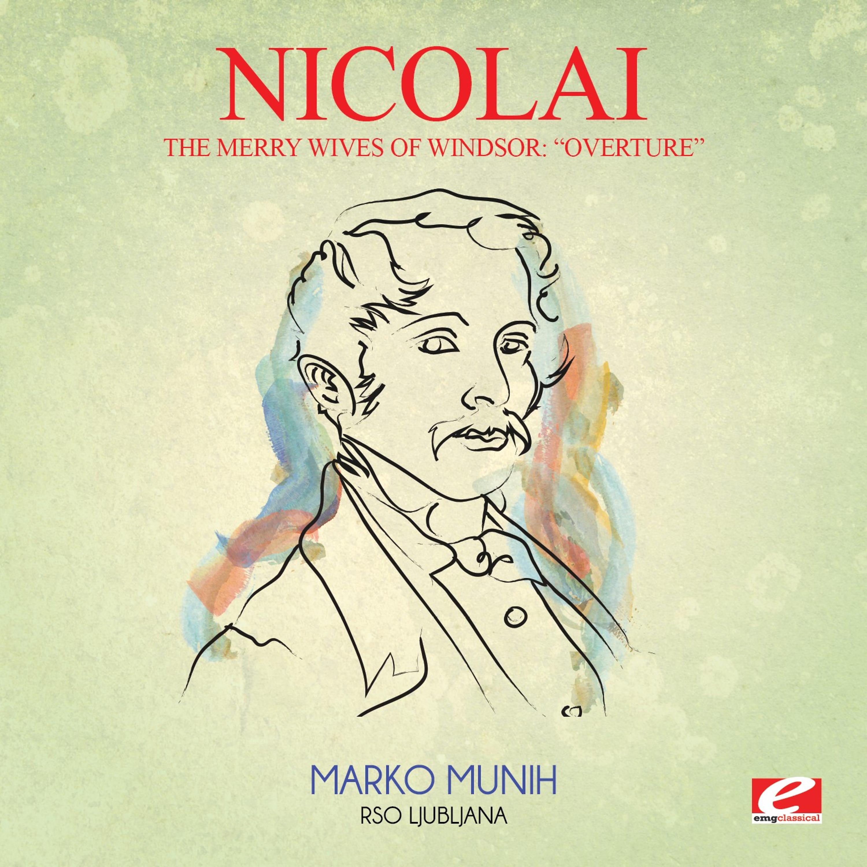 Постер альбома Nicolai: The Merry Wives of Windsor: "Overture" (Digitally Remastered)