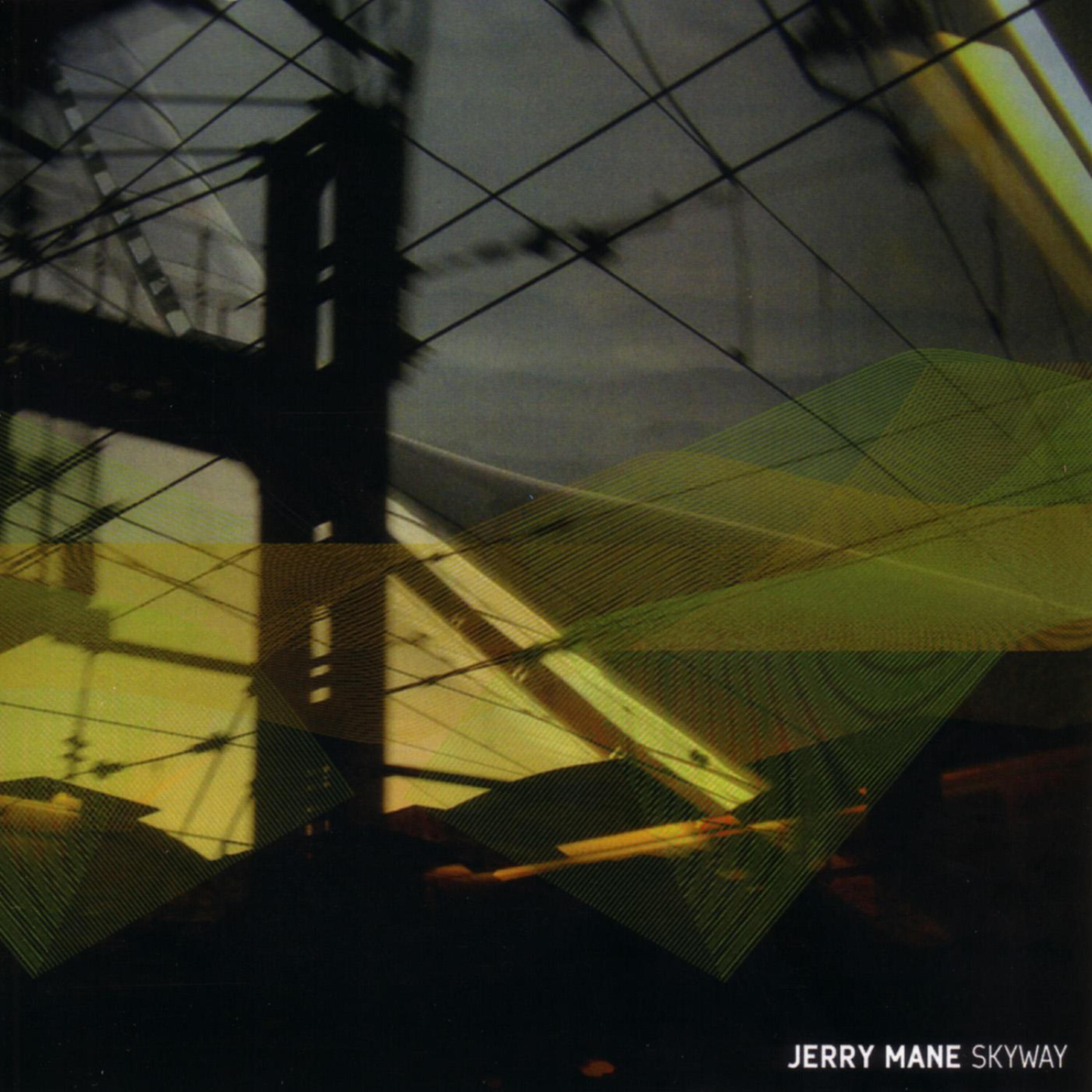Jerry Mane - Skyway