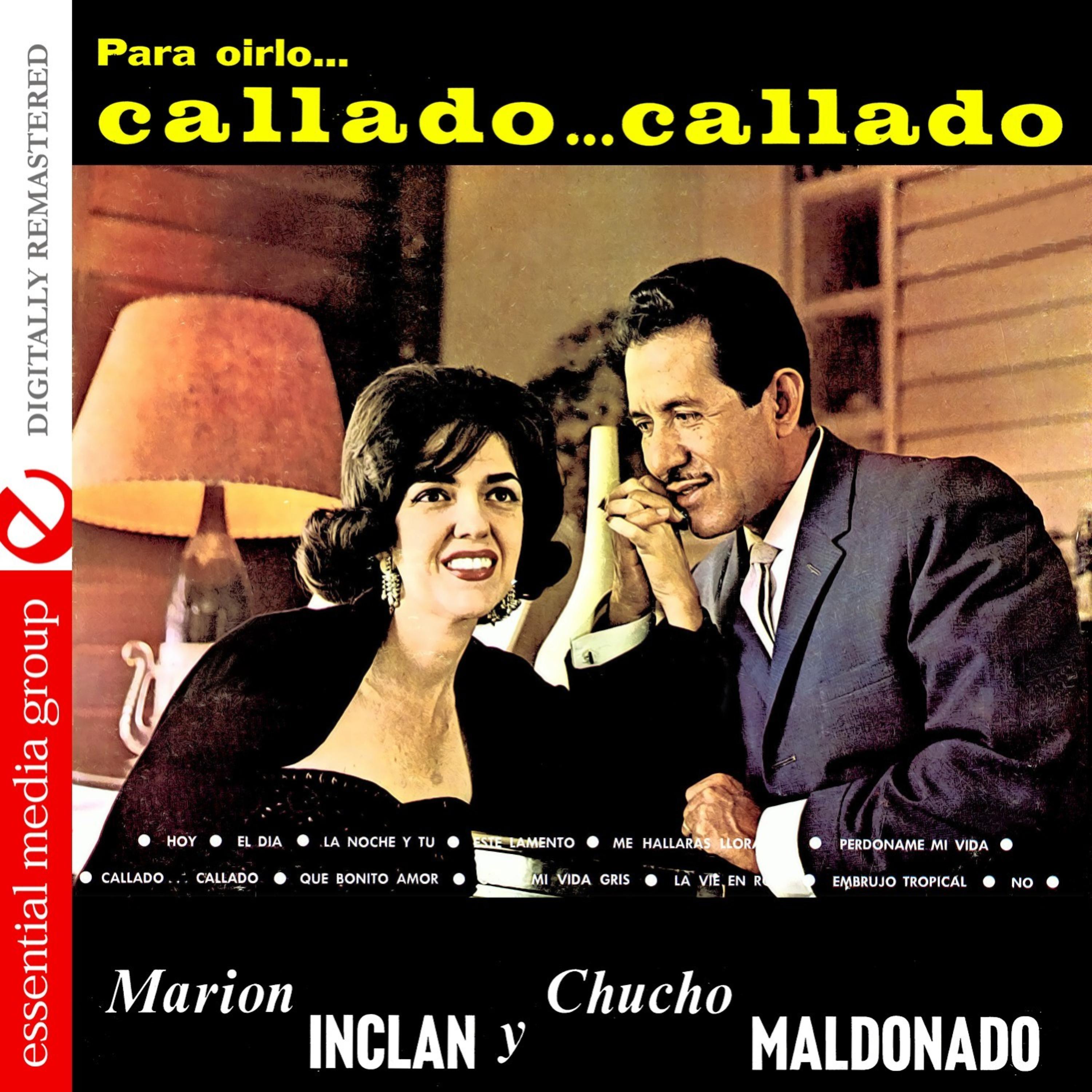 Постер альбома Callado.. Callado (Digitally Remastered)