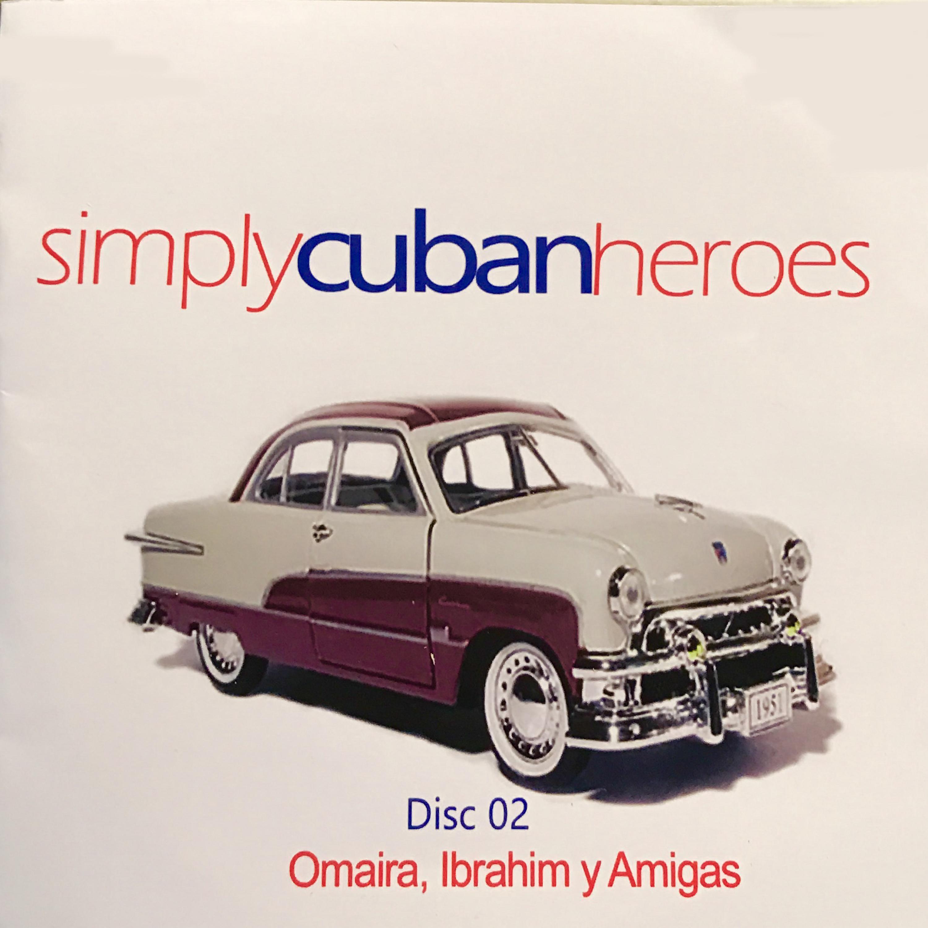 Постер альбома Simply Cuban Heroes, Vol. 2