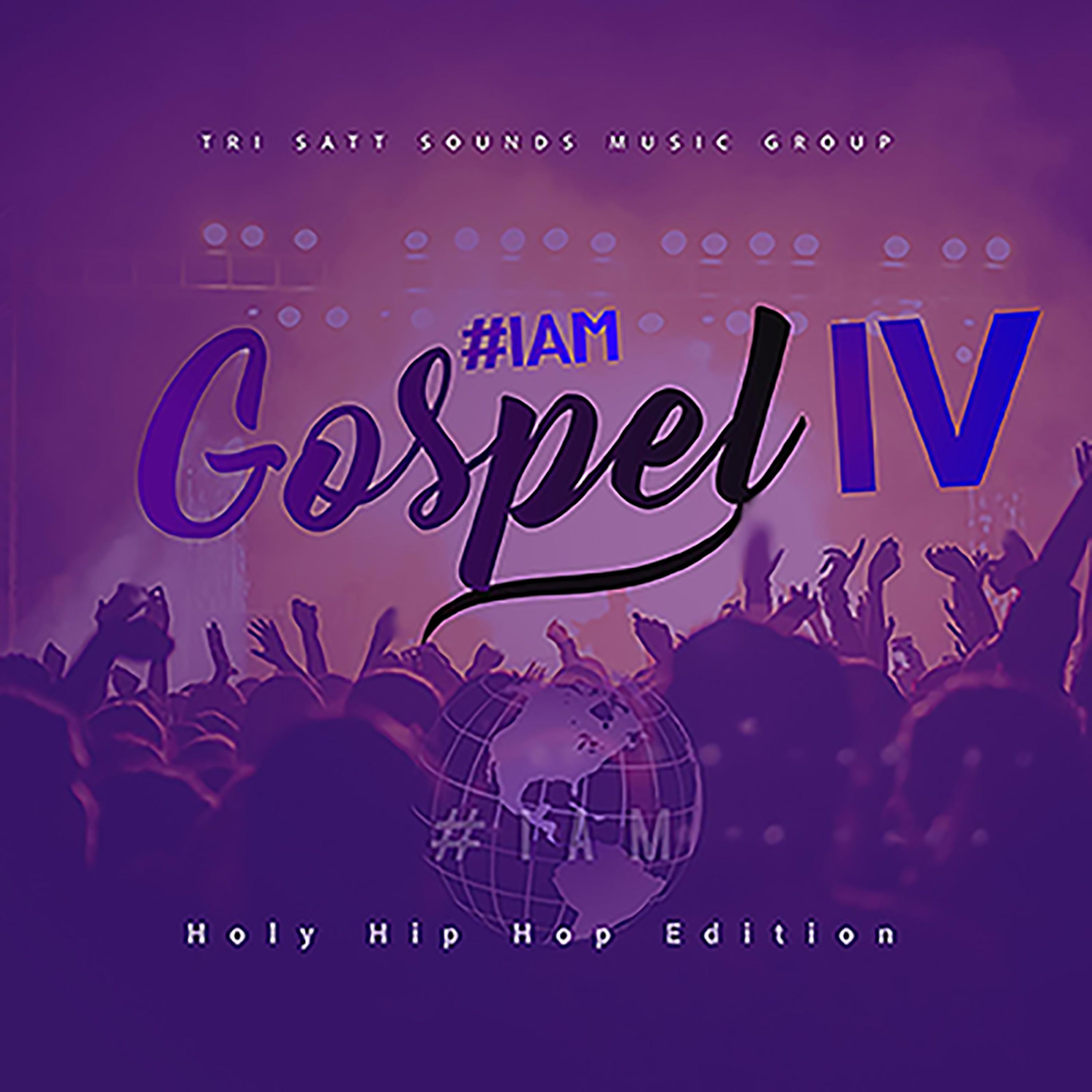 Постер альбома #Iam Gospel, Vol. 4 (Holy Hip Hop Edition)