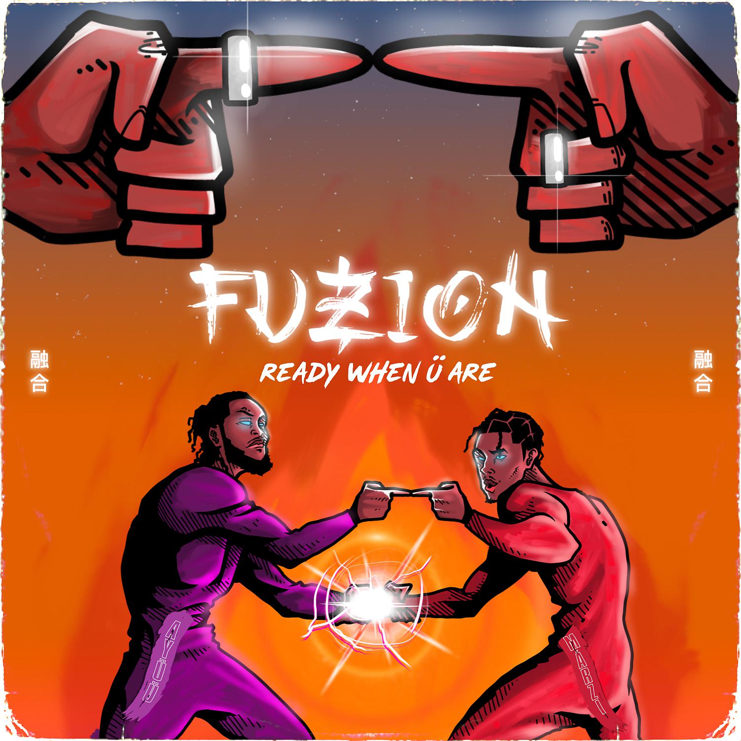Постер альбома Fuzion: Ready When Ü Are