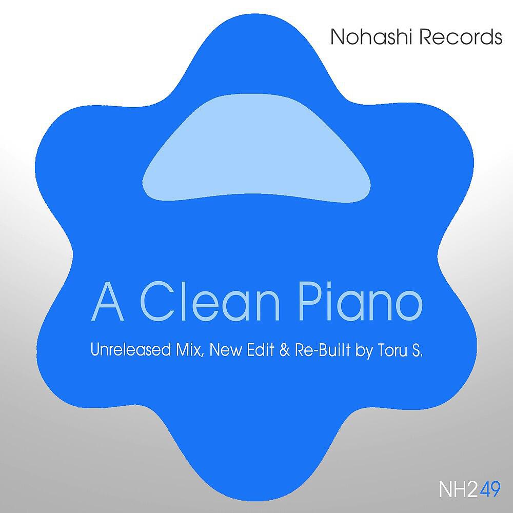 Toru S. - A Clean Piano