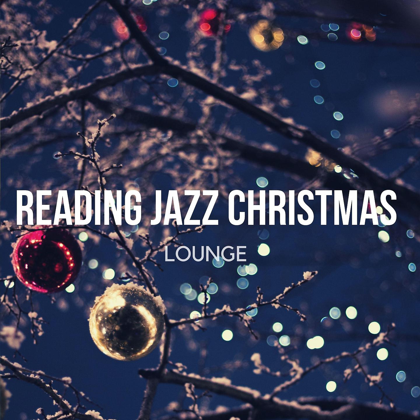 Постер альбома Reading Jazz Christmas Lounge