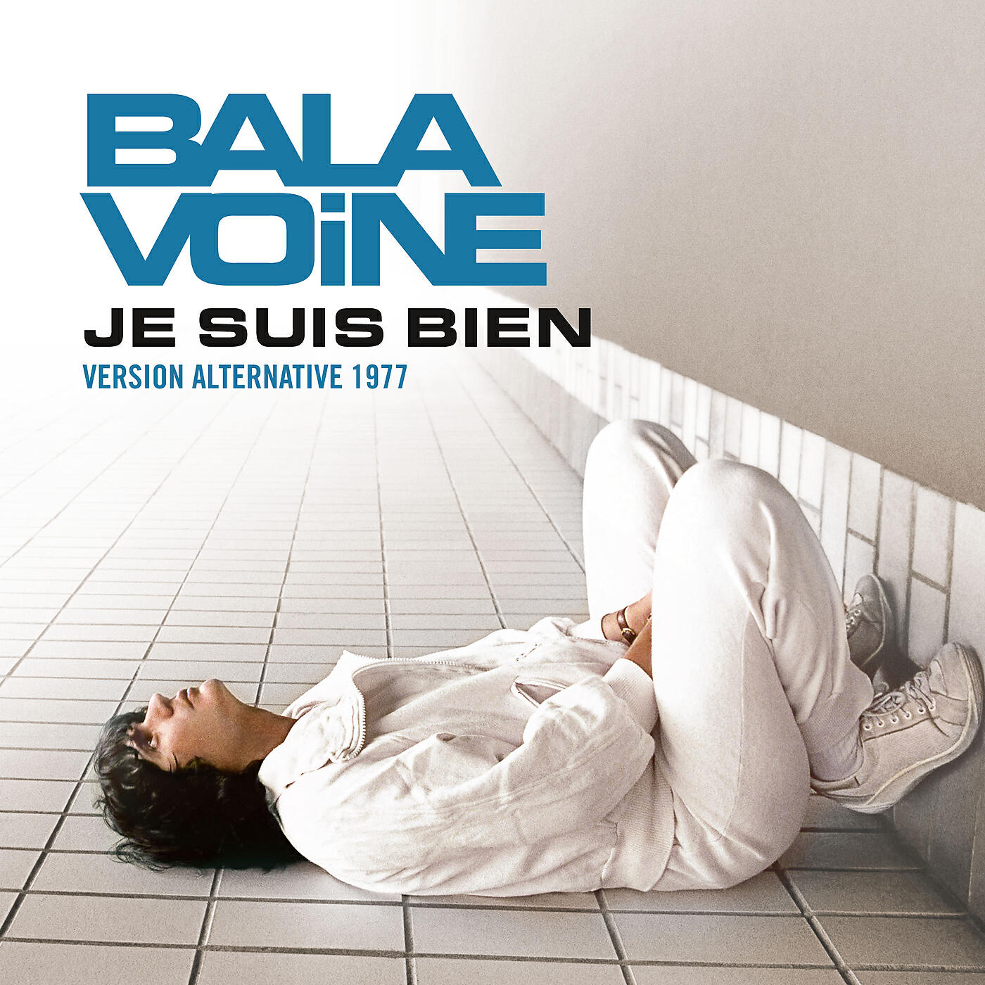 Daniel Balavoine - Je suis bien (Version alternative de 1977)