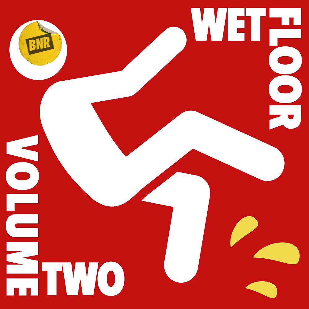 Постер альбома Wet Floor, Vol. 2