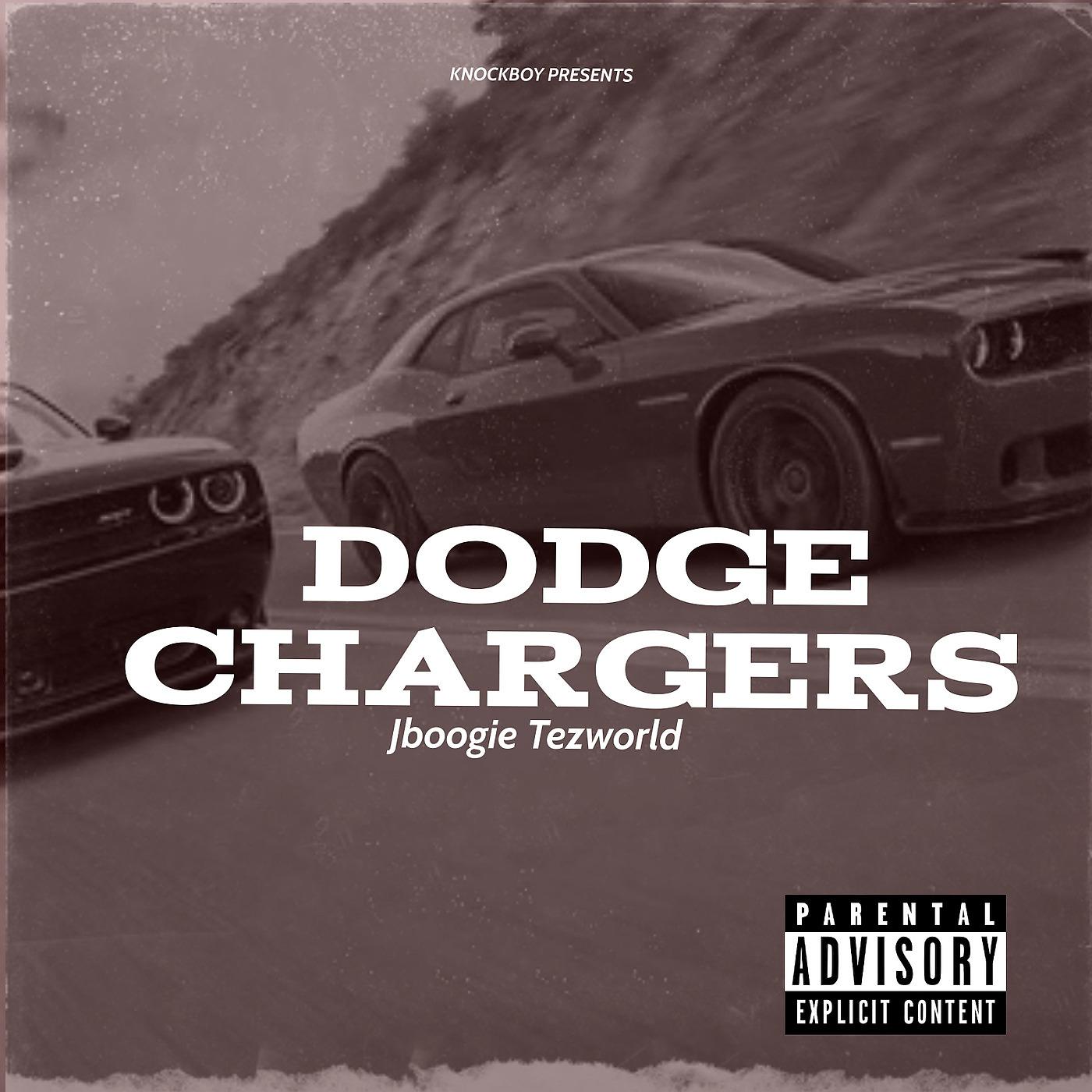 Постер альбома Dodge Chargers