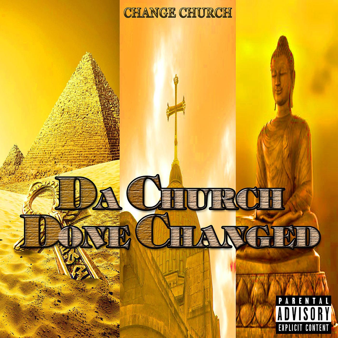 Постер альбома Da Church Done Changed