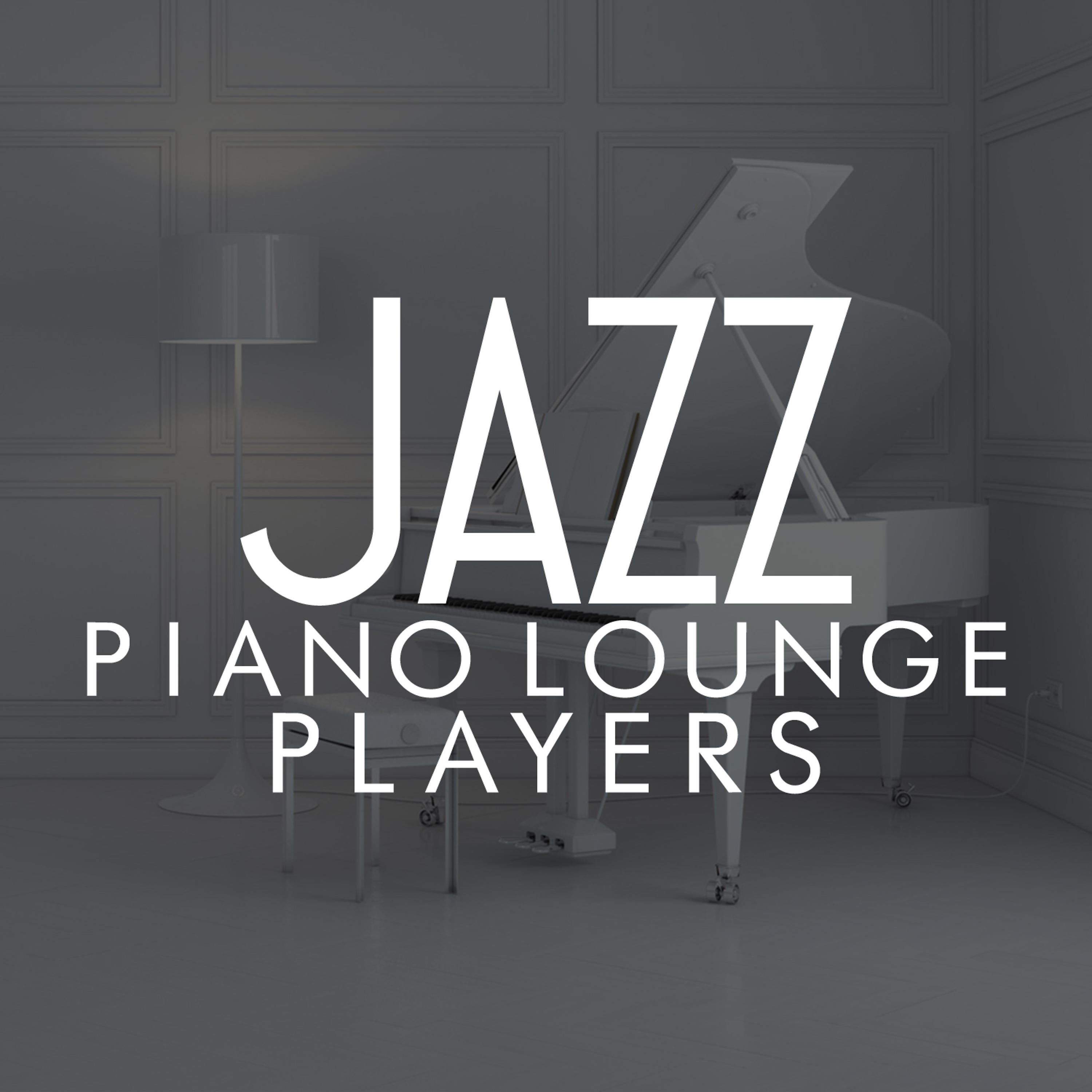 Постер альбома Jazz Piano Lounge Players