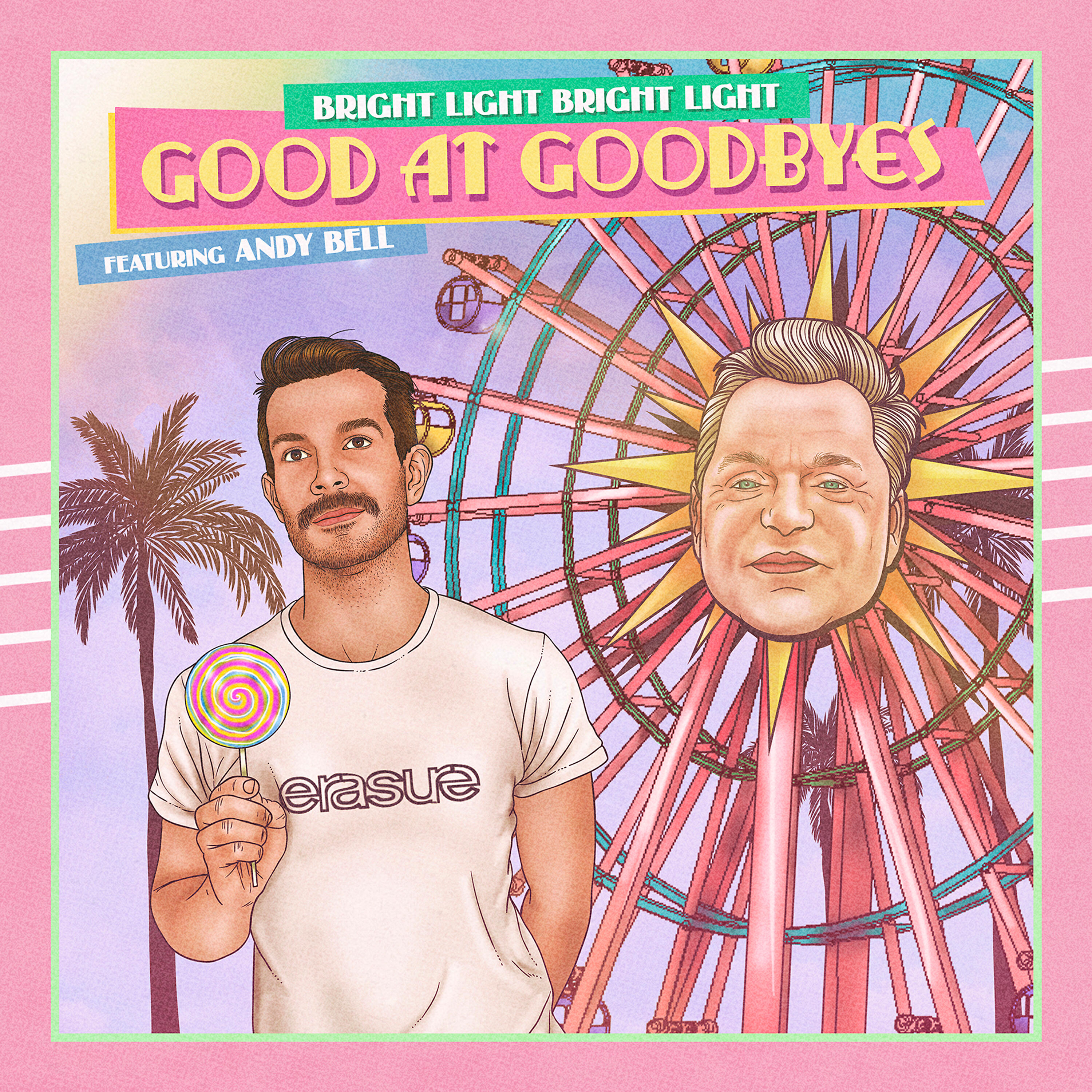 Bright Light Bright Light - Good at Goodbyes (Tracy Young Remix)