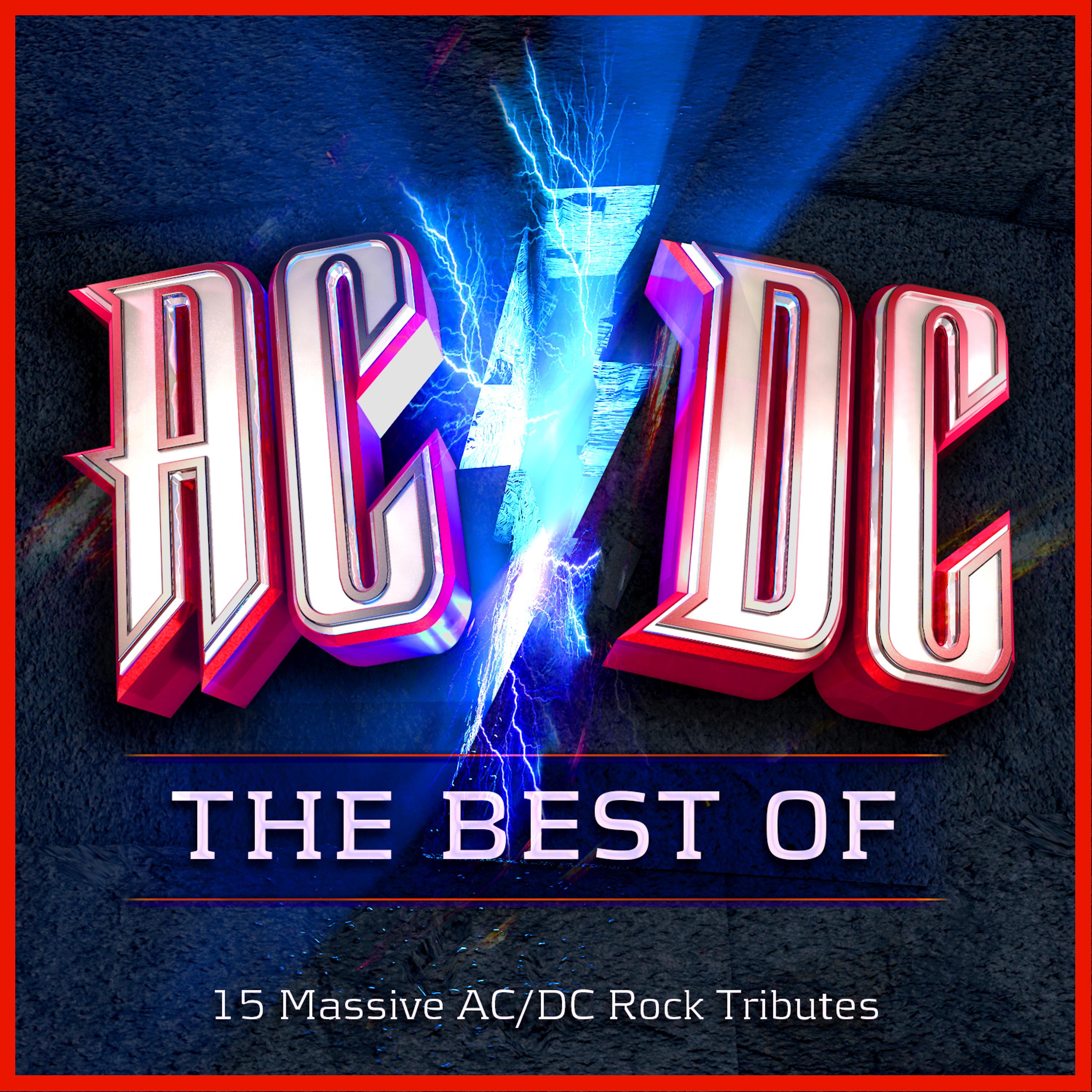 Постер альбома AC/DC - The Best Of - 15 Massive AC/DC Rock Tributes