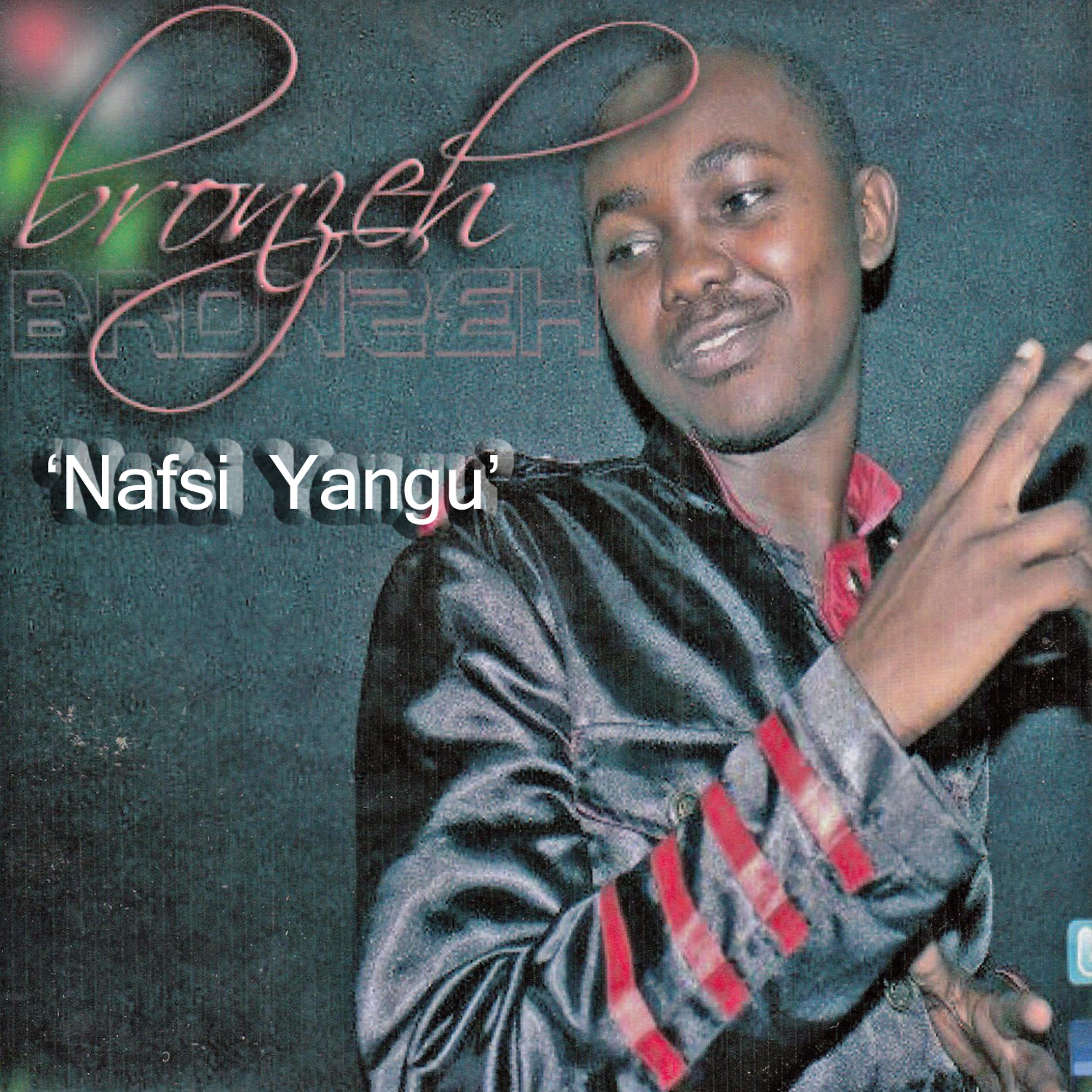 Постер альбома Nafsi Yangu - Single