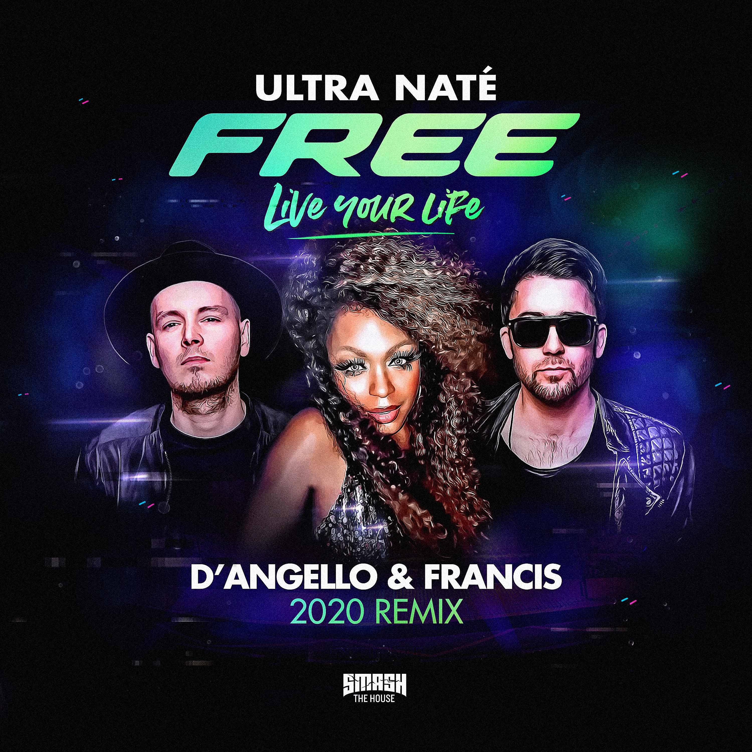 Постер альбома Free (Live Your Life) (D' Angello & Francis 2020 Remix)