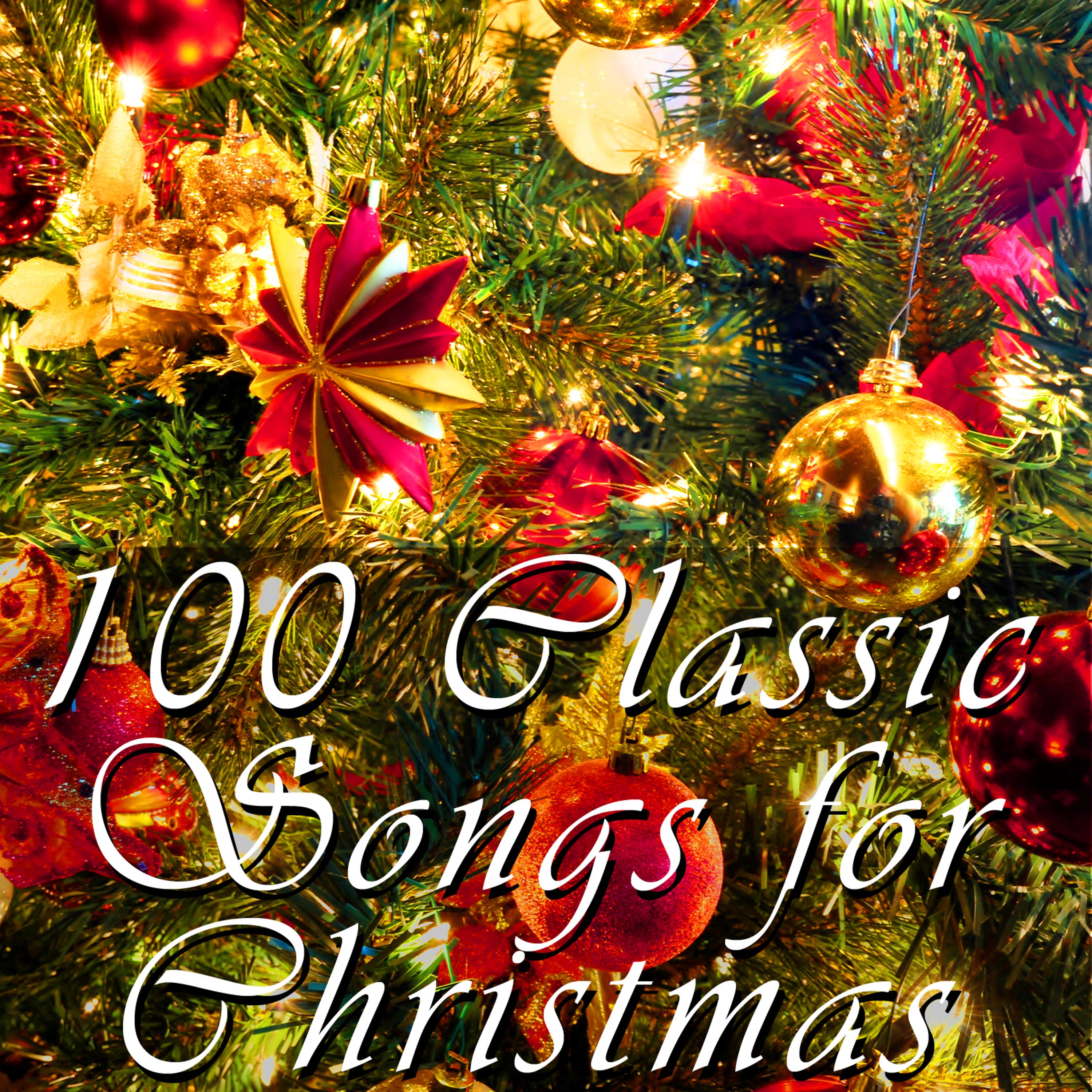 Постер альбома 100 Classic Songs For Christmas