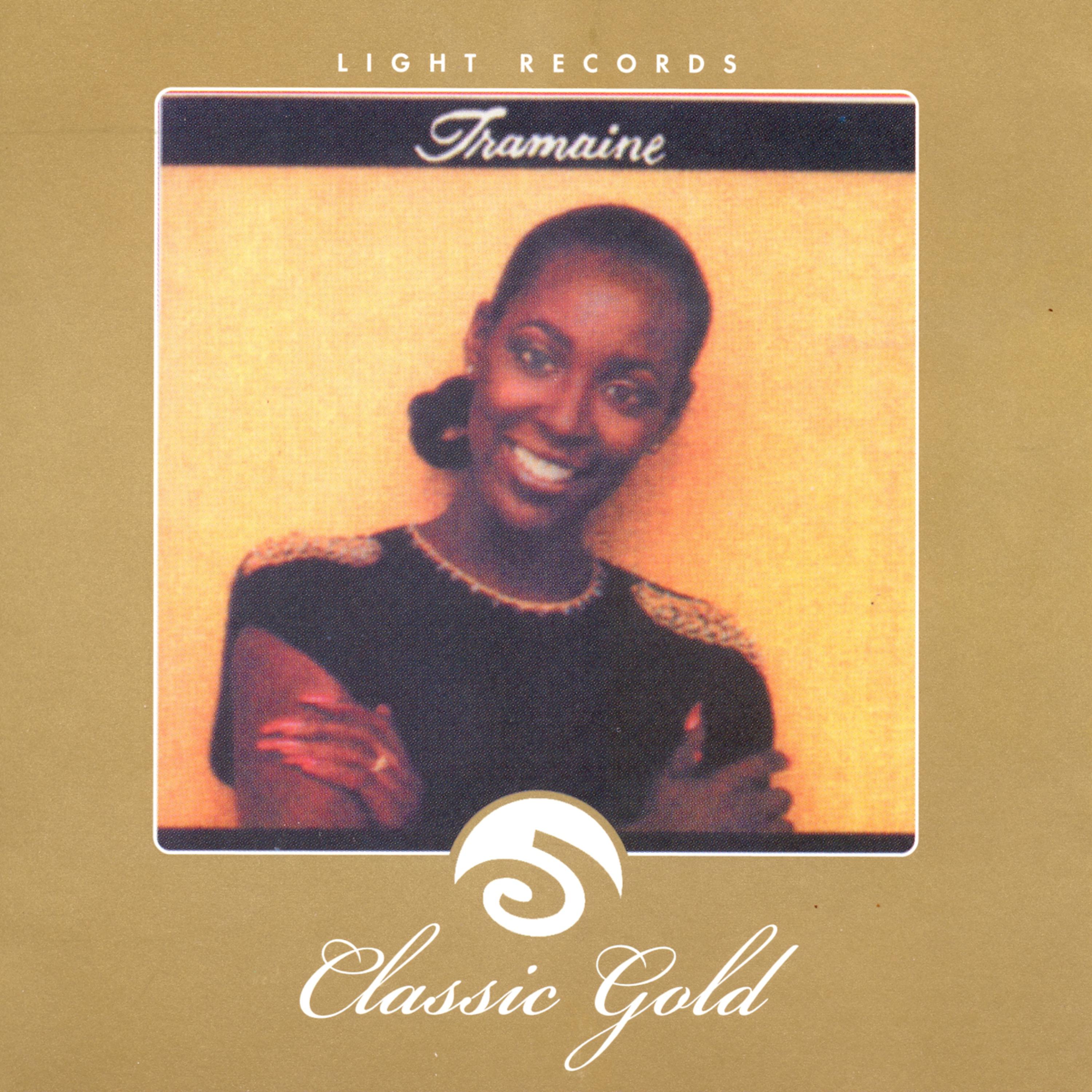 Постер альбома Classic Gold: Tramaine