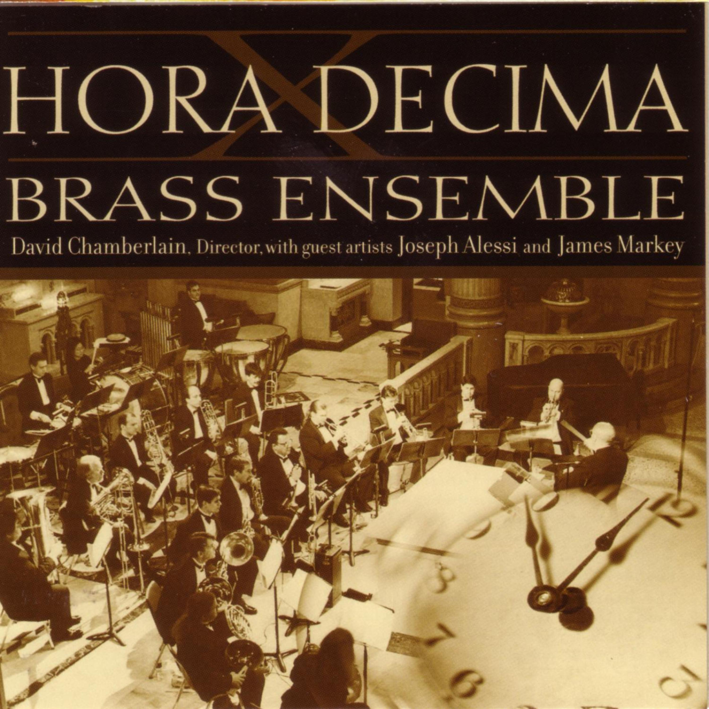 Постер альбома Hora Decima Brass Ensemble