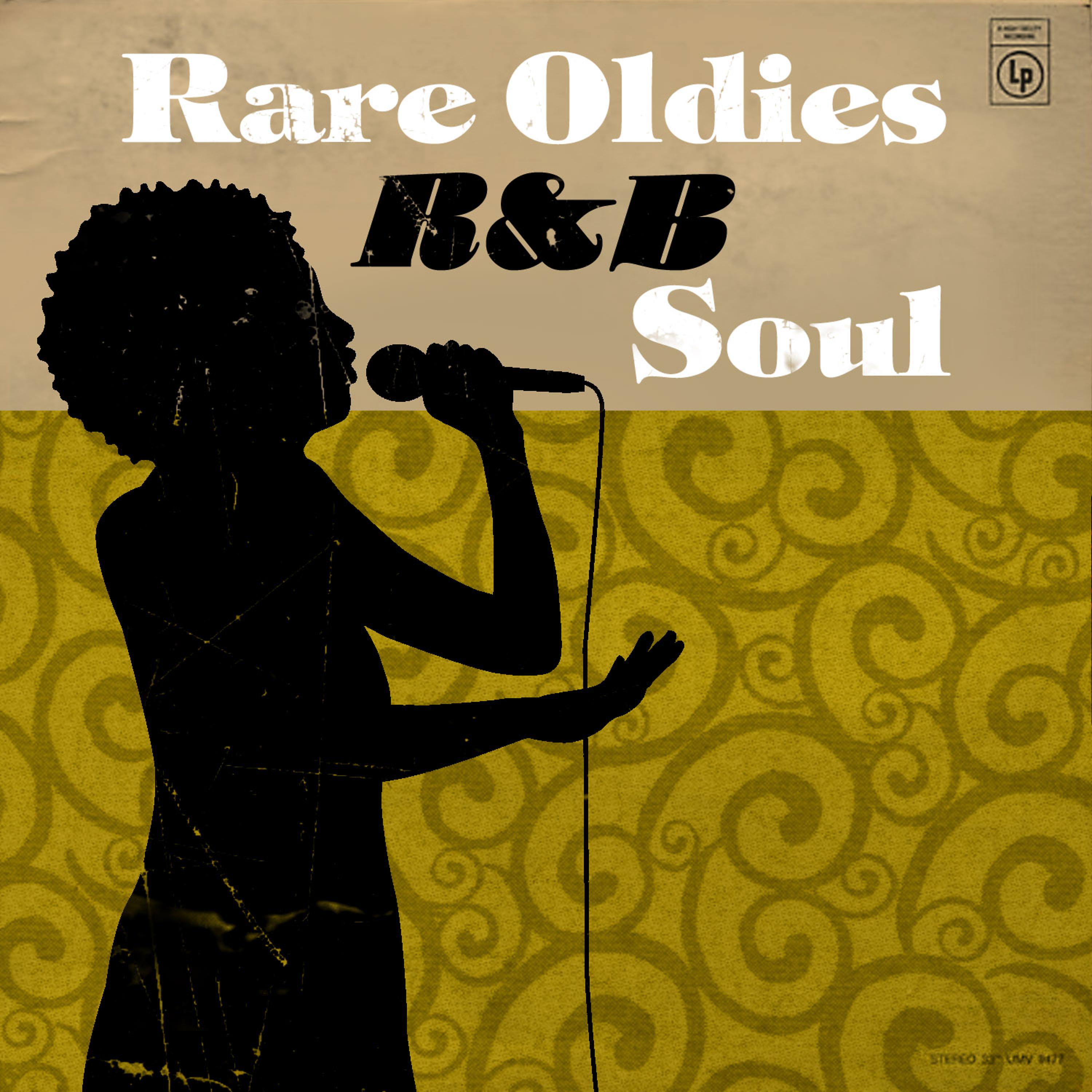 Постер альбома Rare Oldies R&B Soul