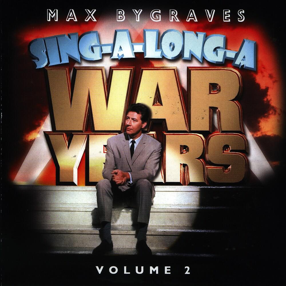 Постер альбома Sing-A-Long-A War Years Volume 2