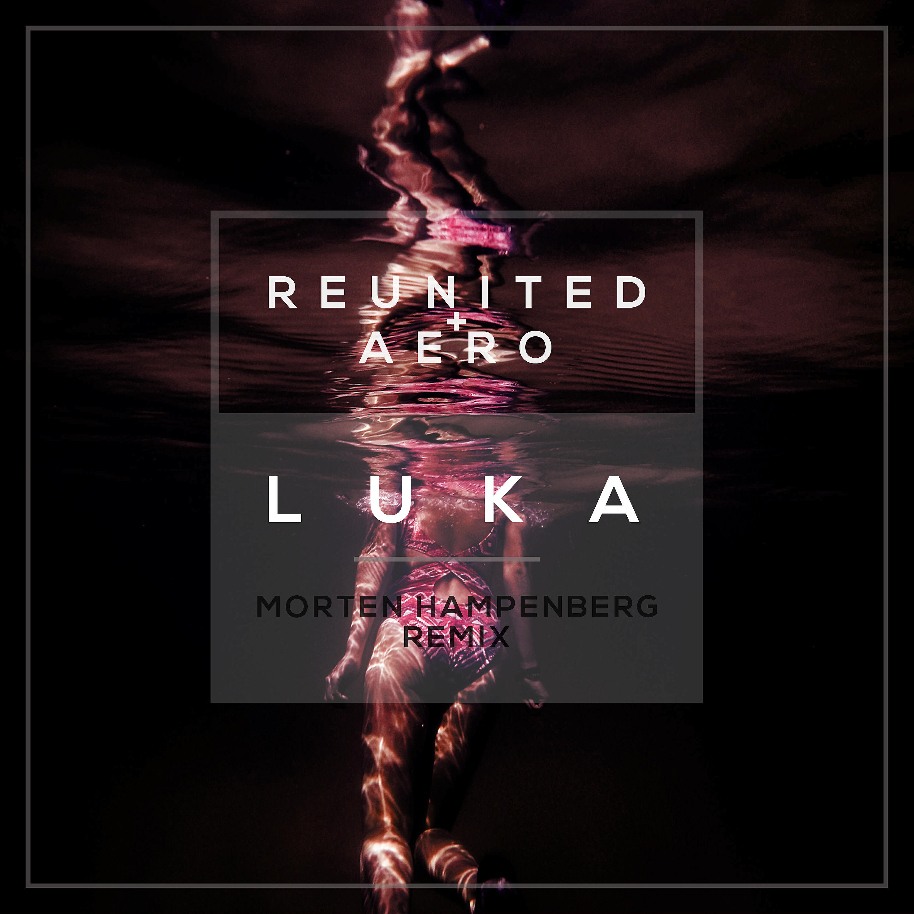 ReUnited - Luka (Morten Hampenberg Remix)