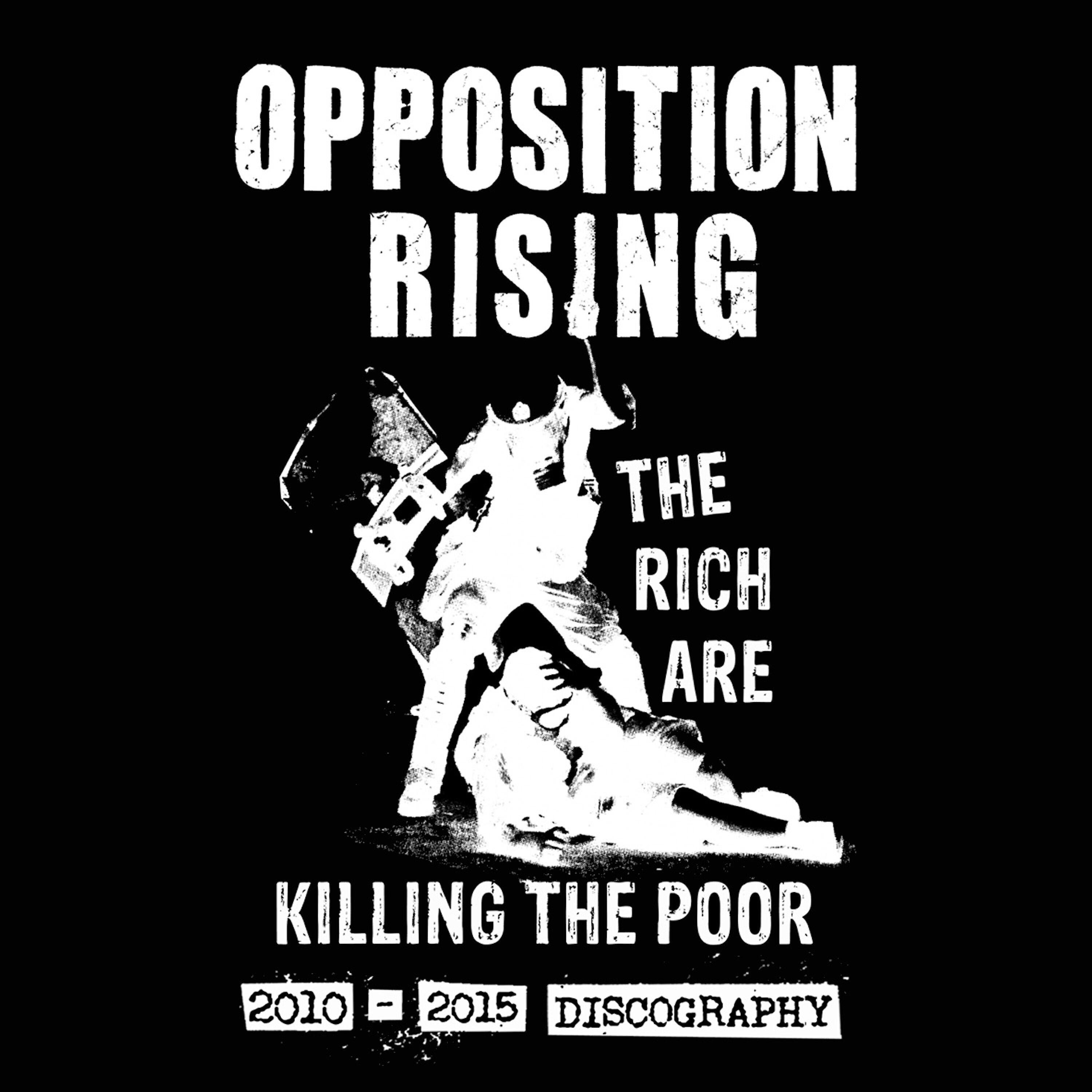 Opposition Rising - Get off Your Ass, Get off Your Knees