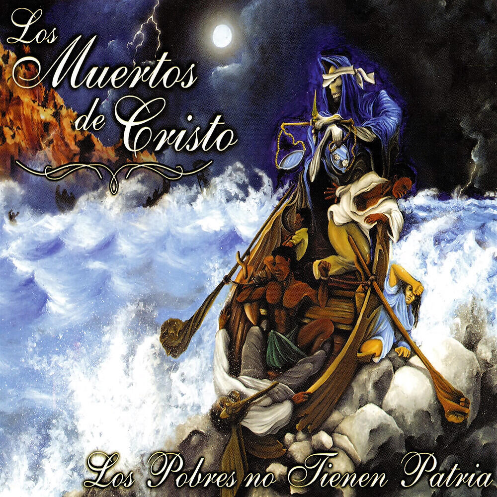 Los Muertos de Cristo - Los Pobres No Tienen Patria