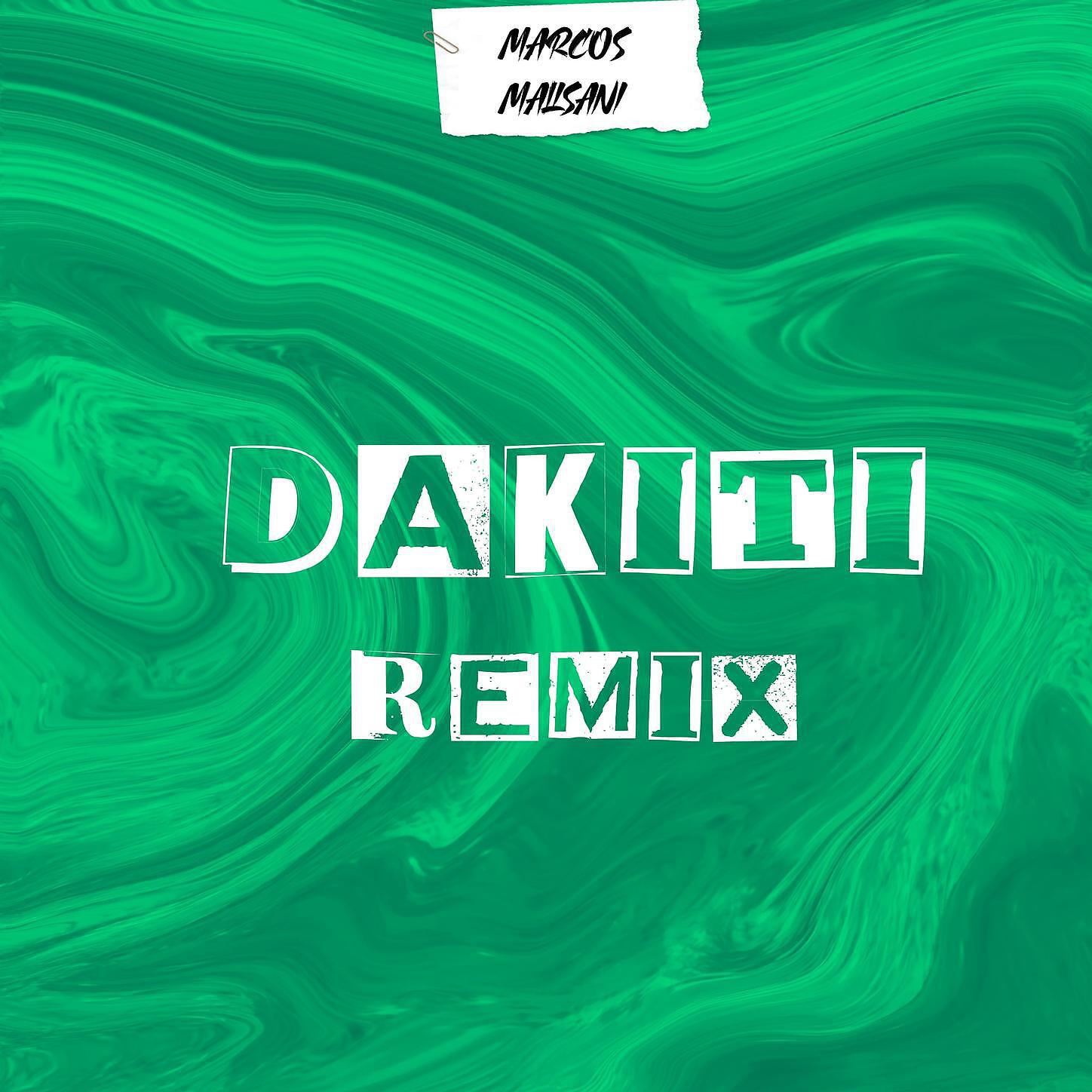 Marcos Malisani - Dakiti