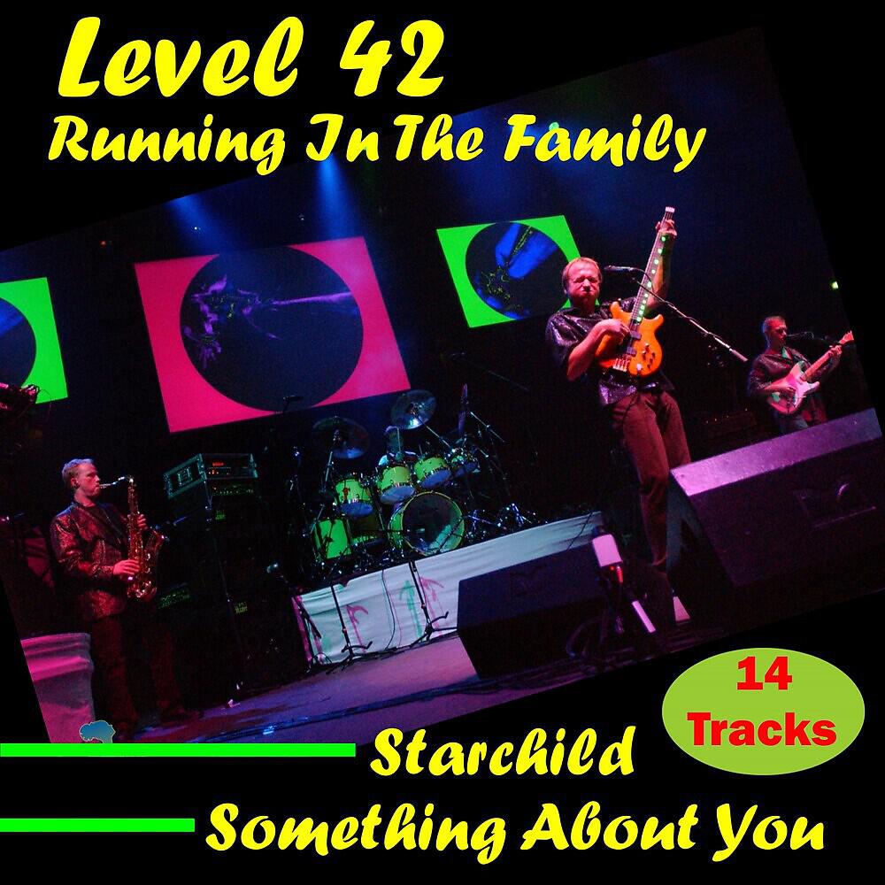 Level 42 - Something About You
