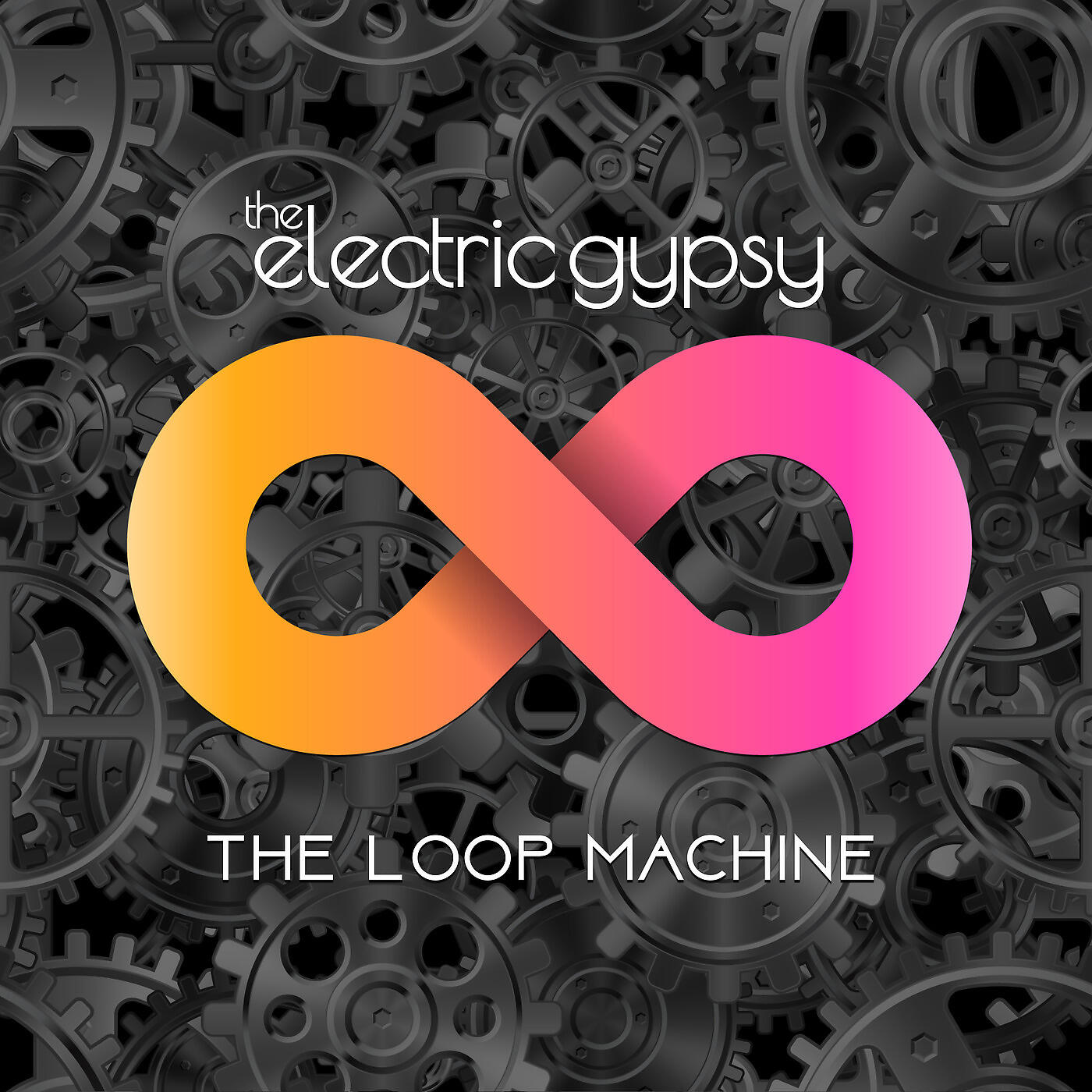 The Electric Gypsy - The Loop Machine