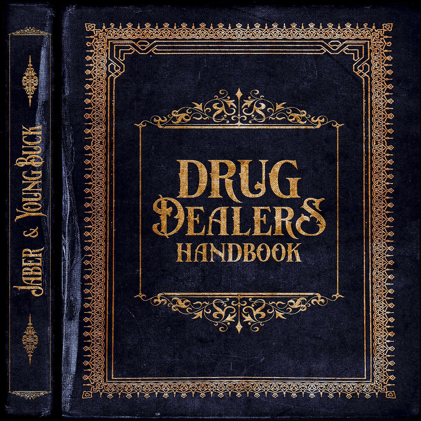 Постер альбома Drug Dealers Handbook