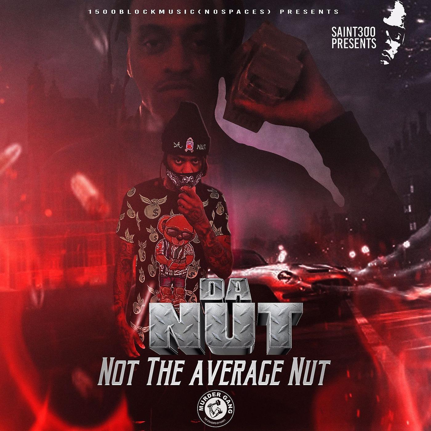 Постер альбома Not the Average Nut