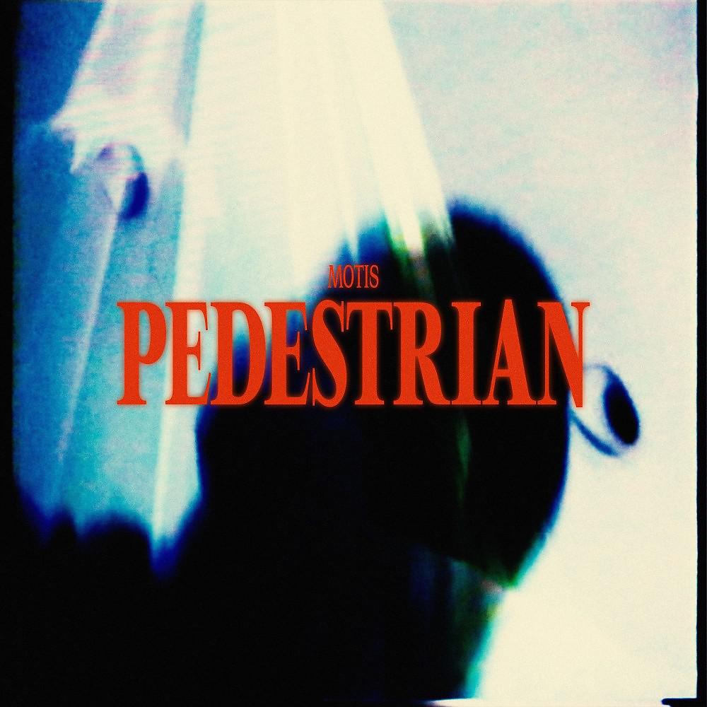 Постер альбома Pedestrian