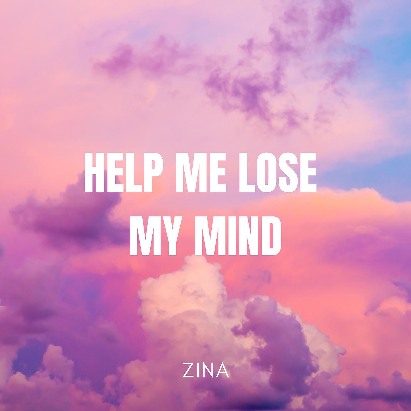 Постер альбома Help Me Lose My Mind