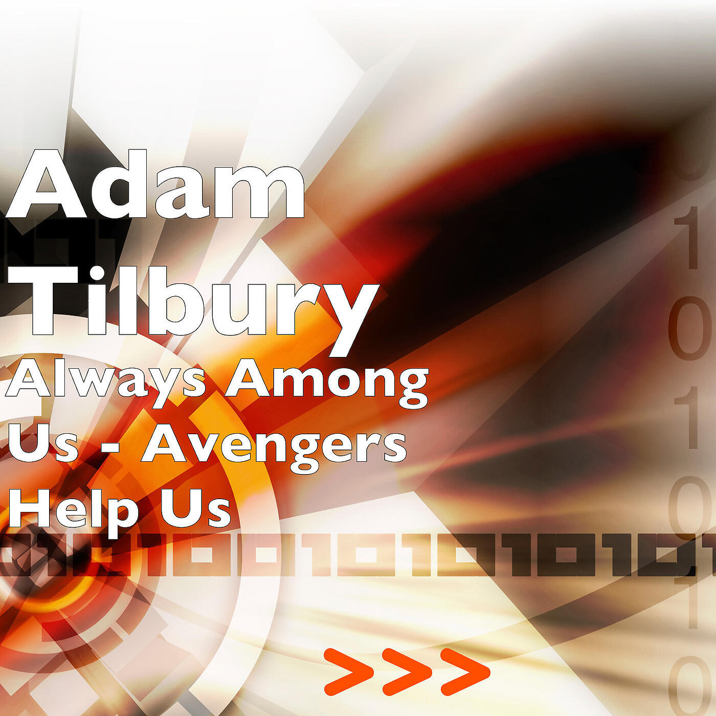 Adam Tilbury - Always Among Us - Avengers Help Us