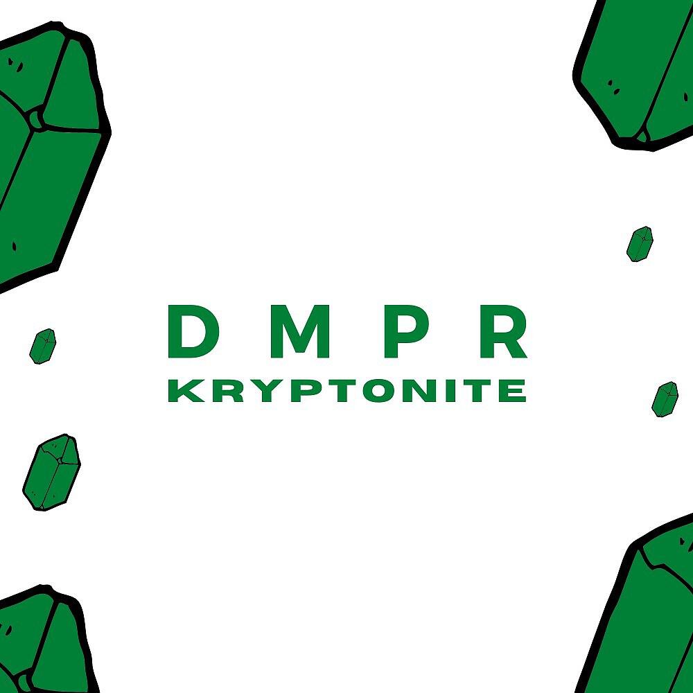DMPR - Kryptonite (Original Mix)