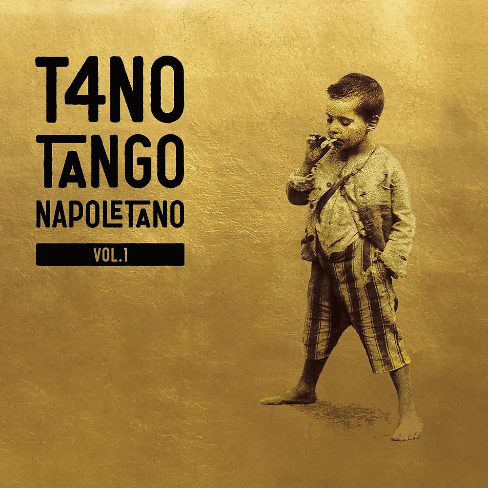 Постер альбома T4NO Tango Napoletano, Vol. 1