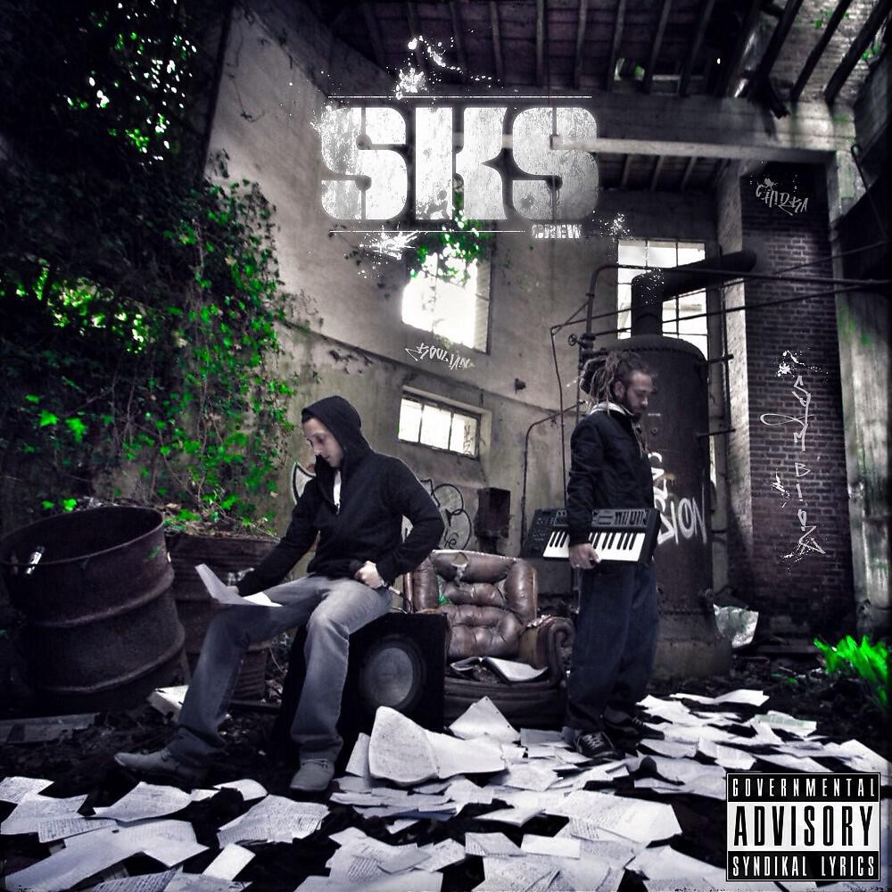 SKS CREW - L'histoire se répète