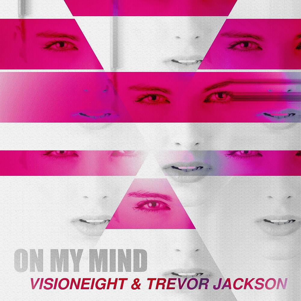 Visioneight - On My Mind (Bootmasters & A-Motion Source Remix Extended)