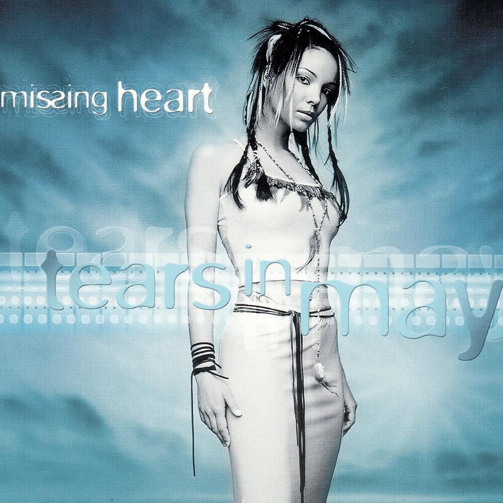 Missing heart - Tears in May (Talla2Xlc Maxi Remix)