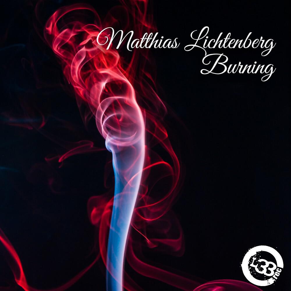 Matthias Lichtenberg - Burning