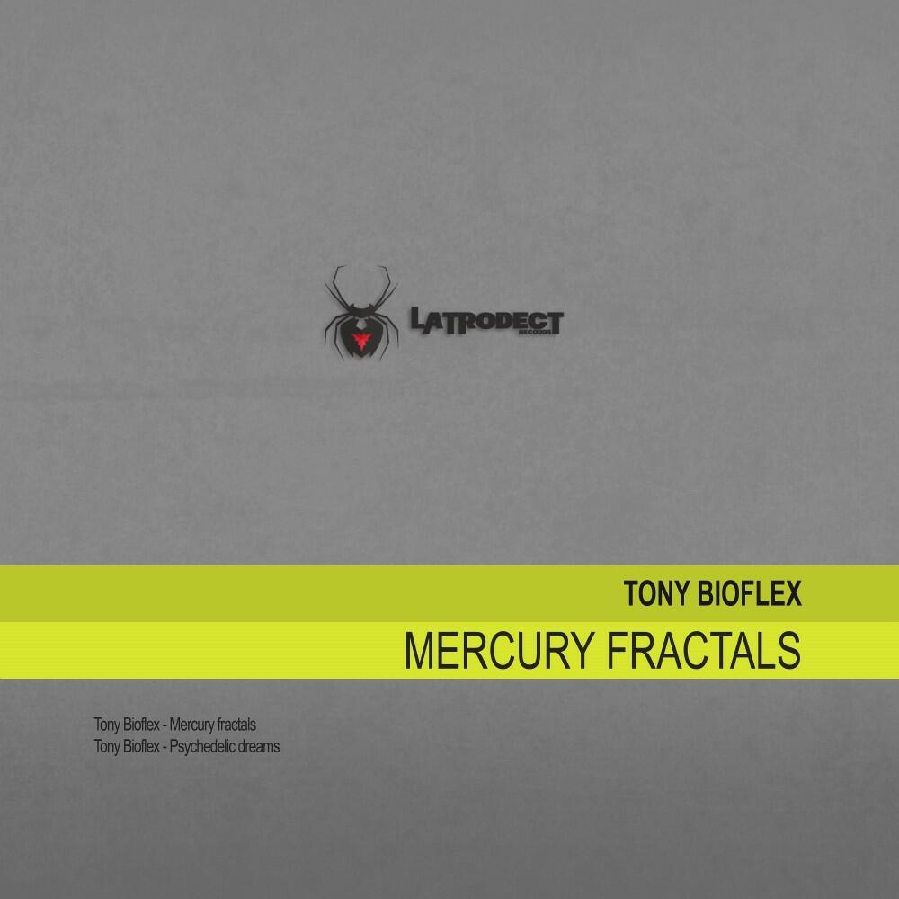 Tony Bioflex - Mercury Fractals