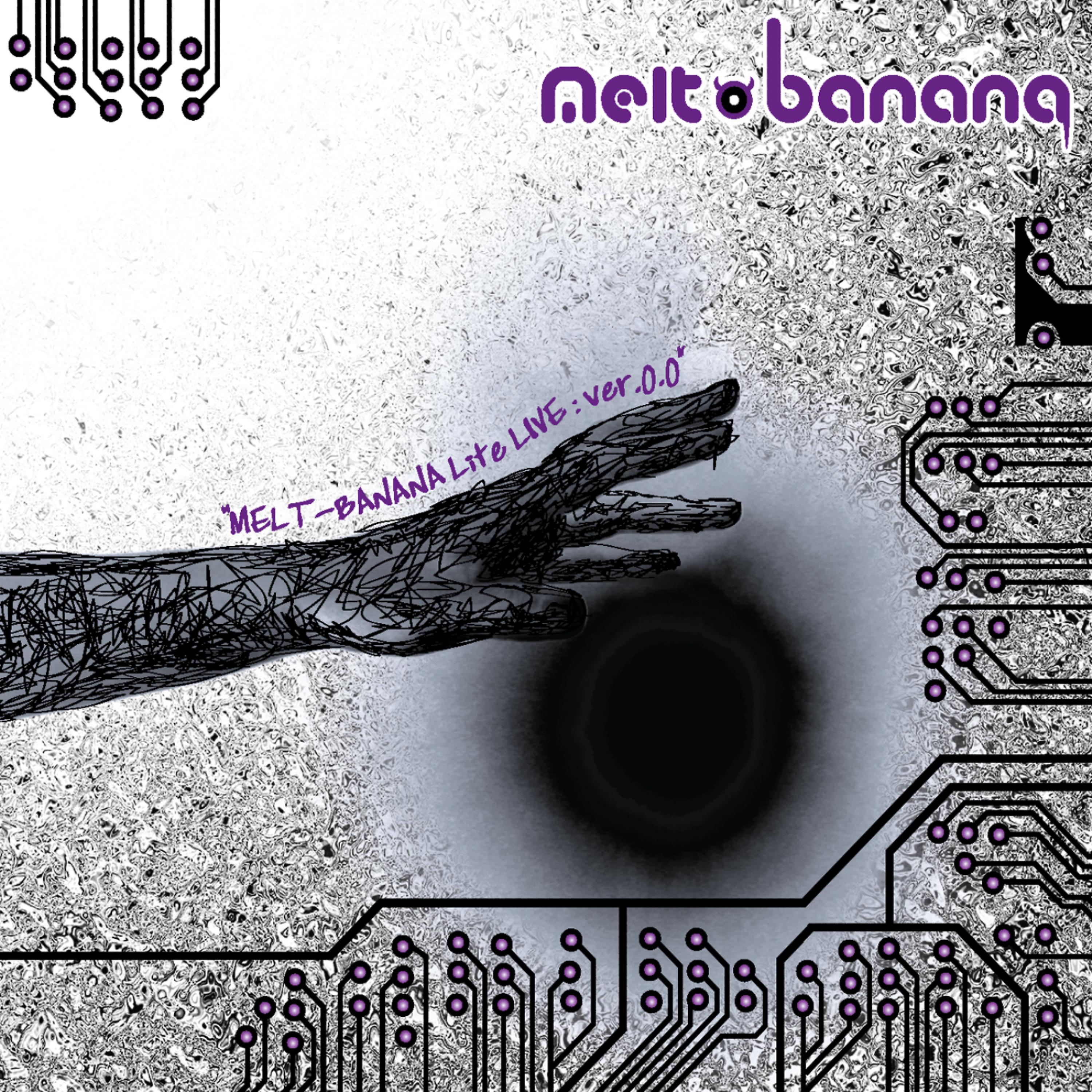 Постер альбома Melt-Banana Lite Live Ver 0.0