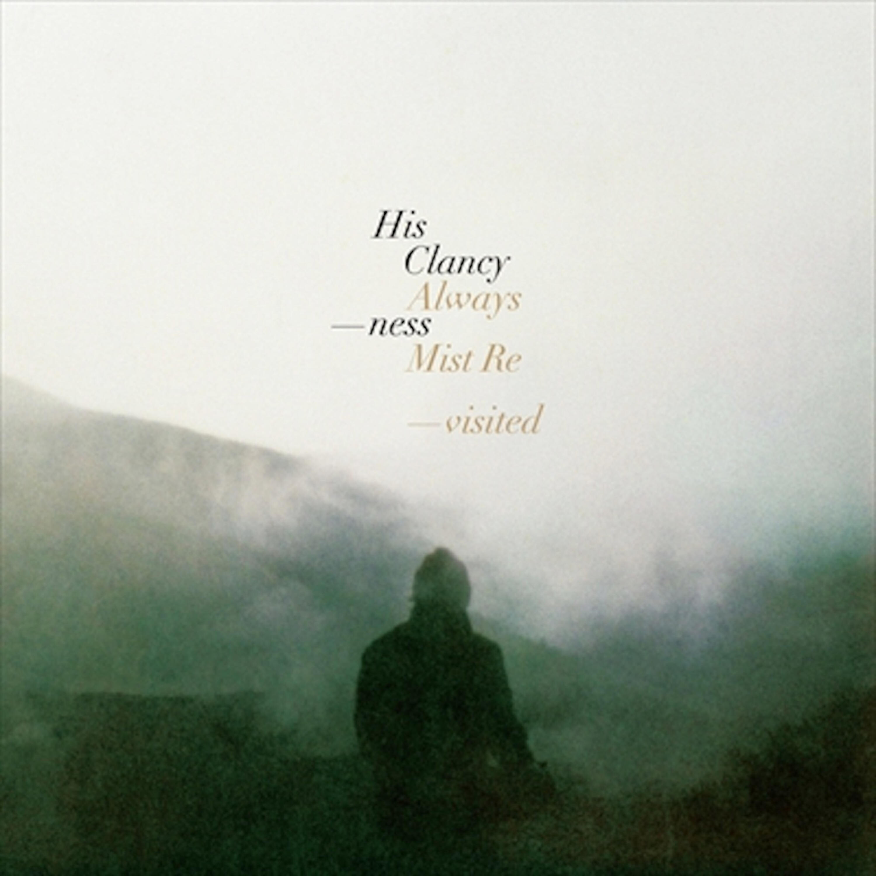 His Clancyness - Nothing and Nowhere to Og