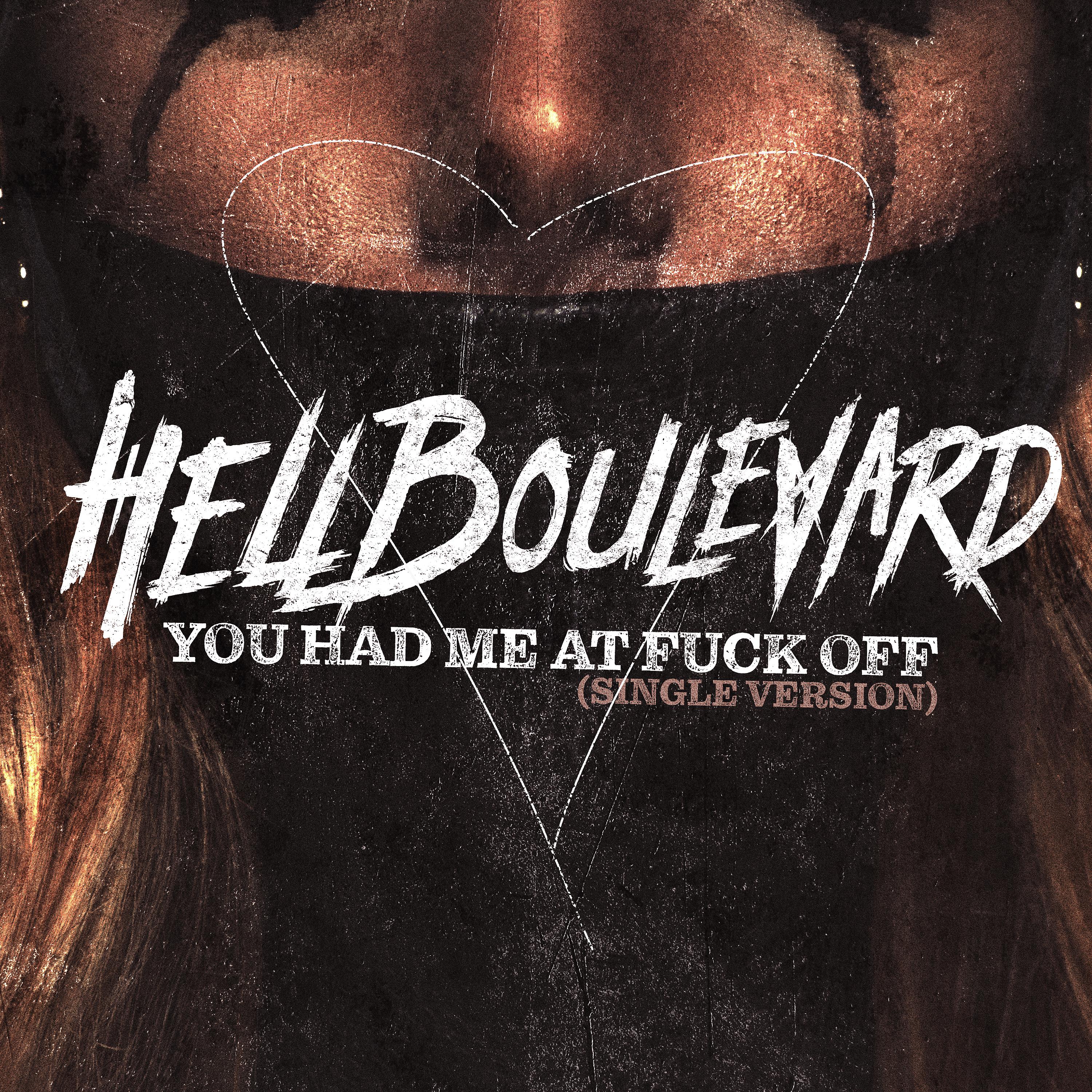 Постер альбома You Had Me at Fuck Off (Single Version)