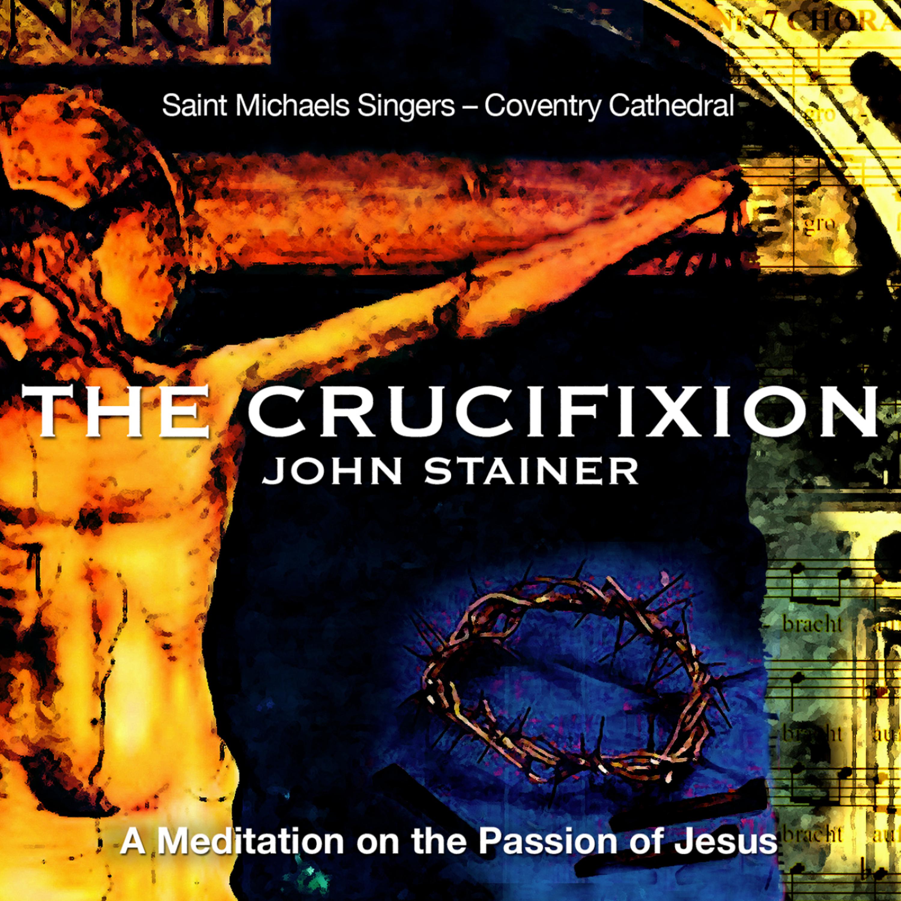 Постер альбома John Stainer: The Crucifixion