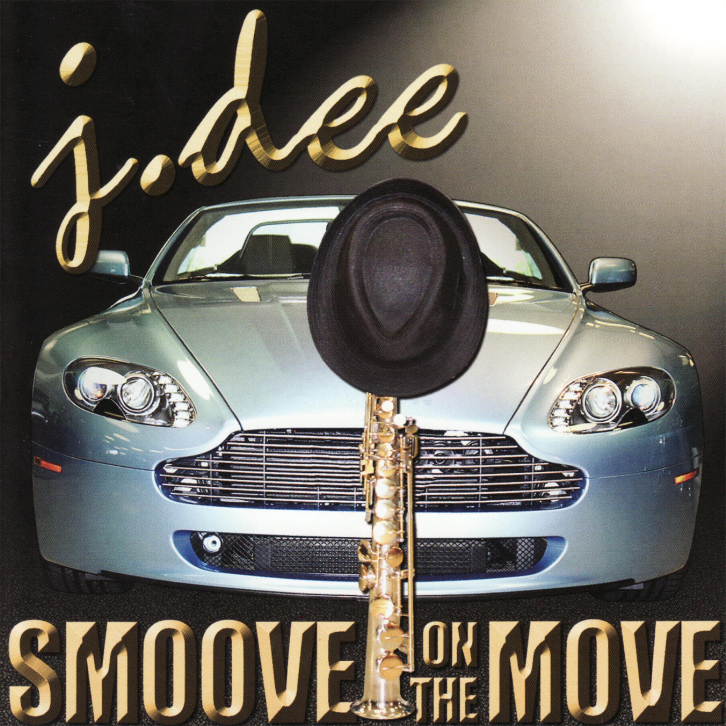 Постер альбома Smoove on the Move